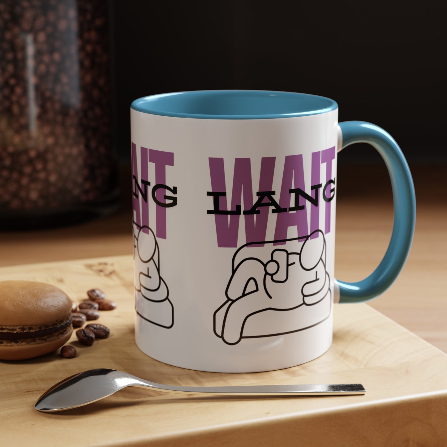 Wait Lang Coffee Mug