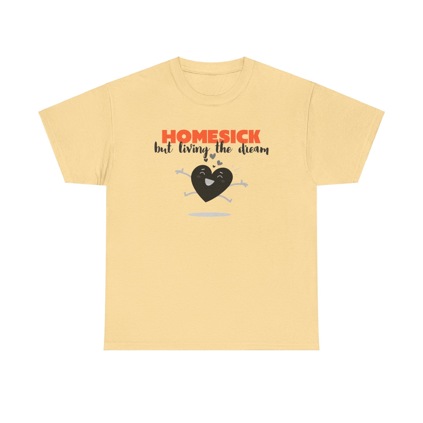 Homesick But Living the Dream Cotton Tee