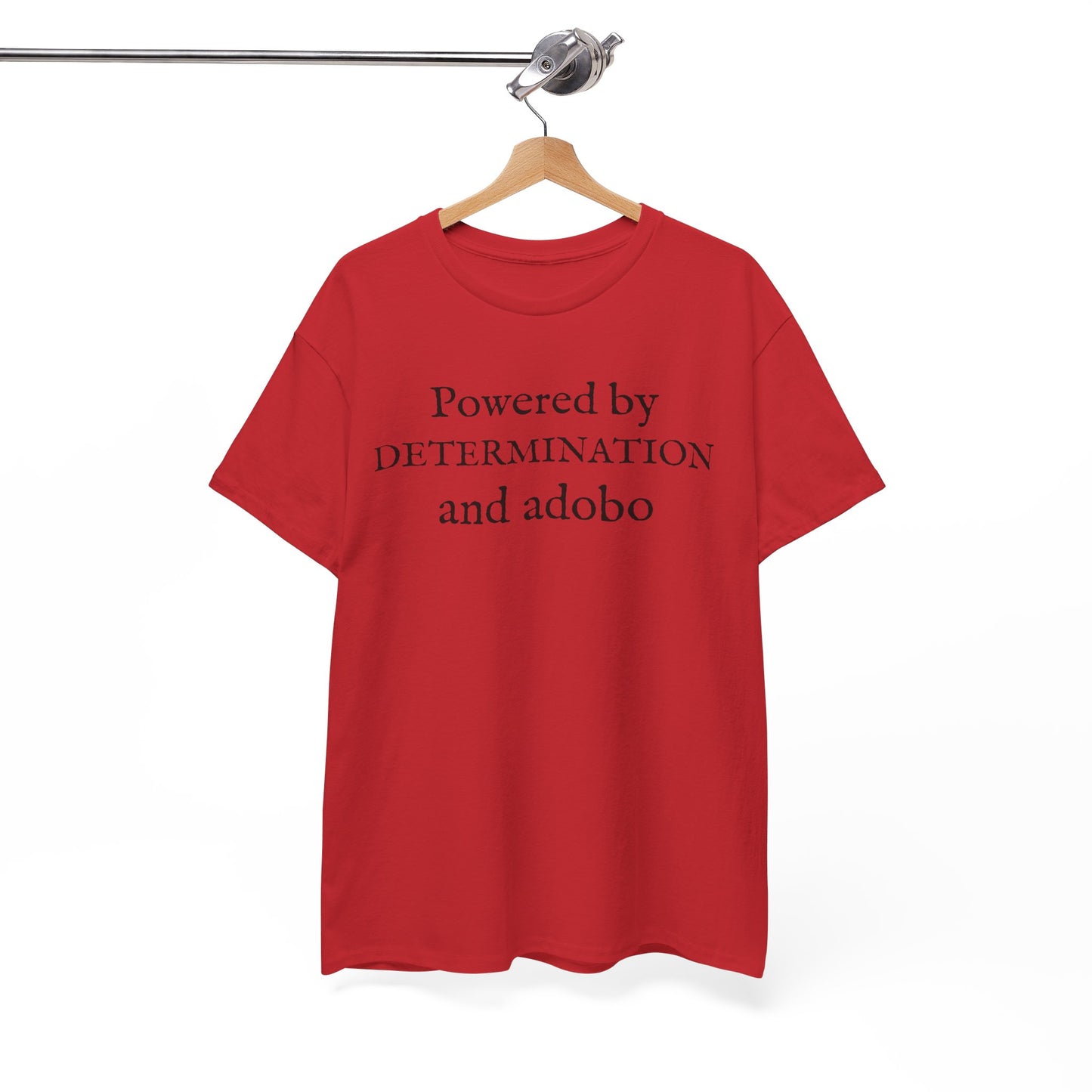 Powered by Determination and Adobo Cotton Tee