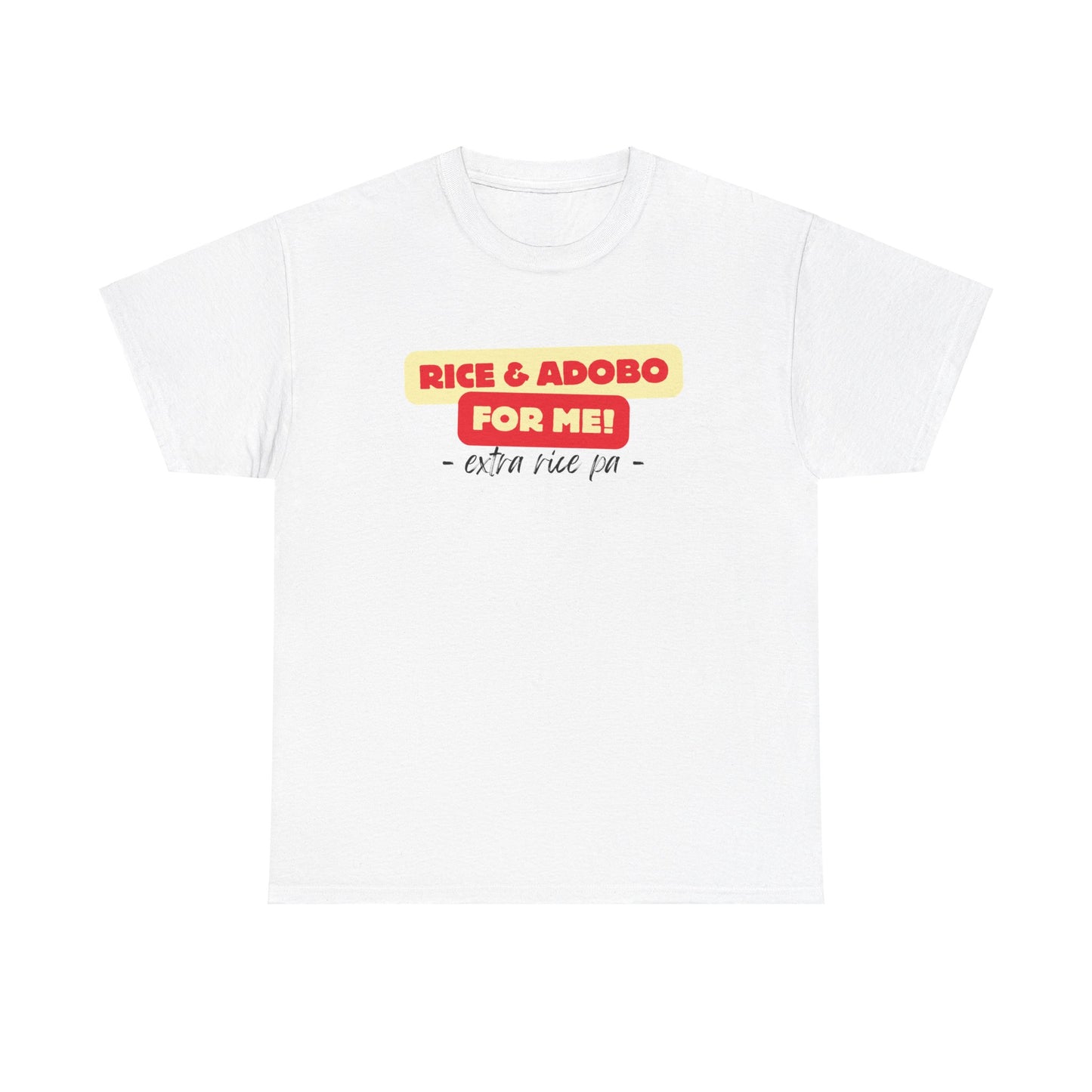 Rice and Adobo For Me Cotton Tee