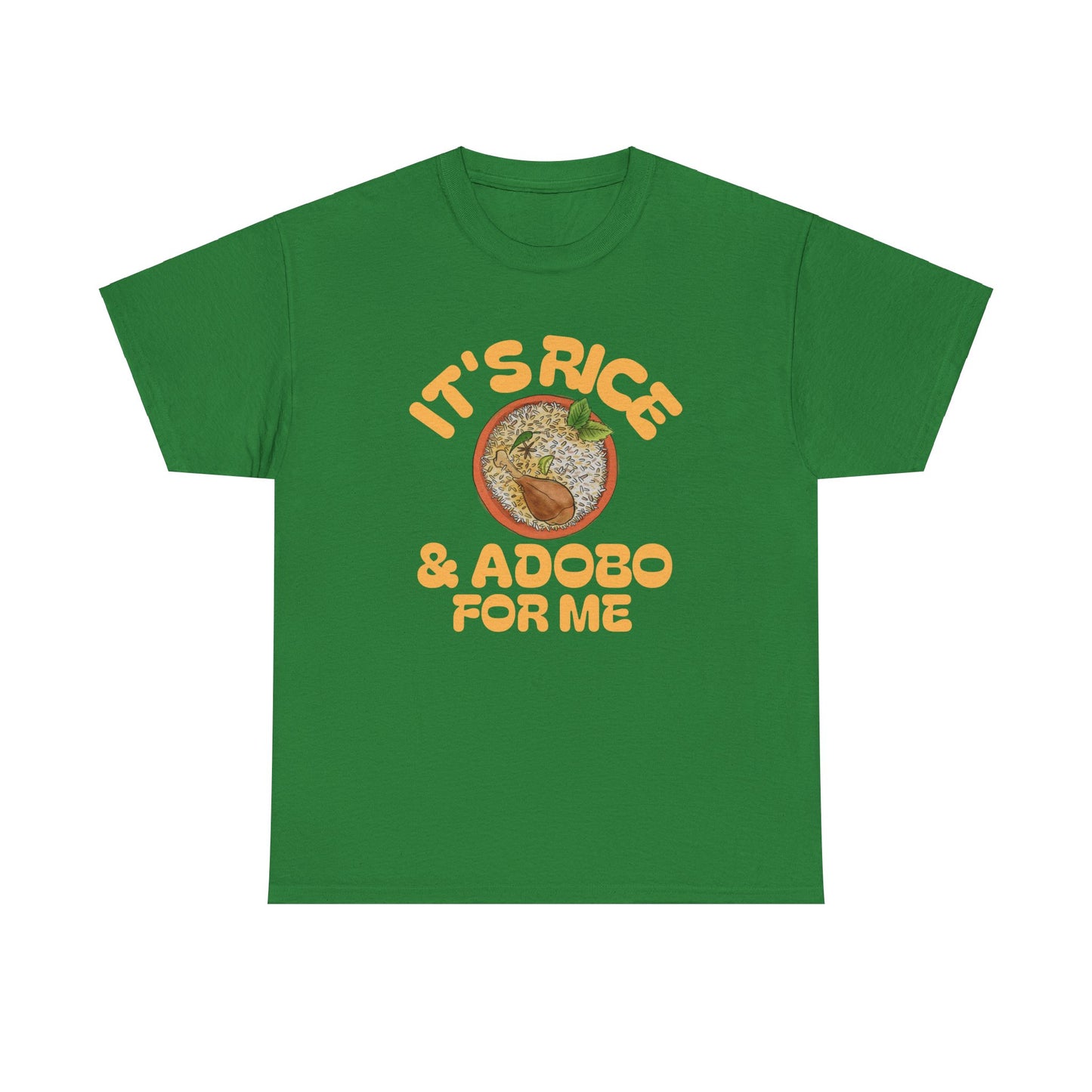 It's Rice and Adobo For Me Men's Cotton Tee