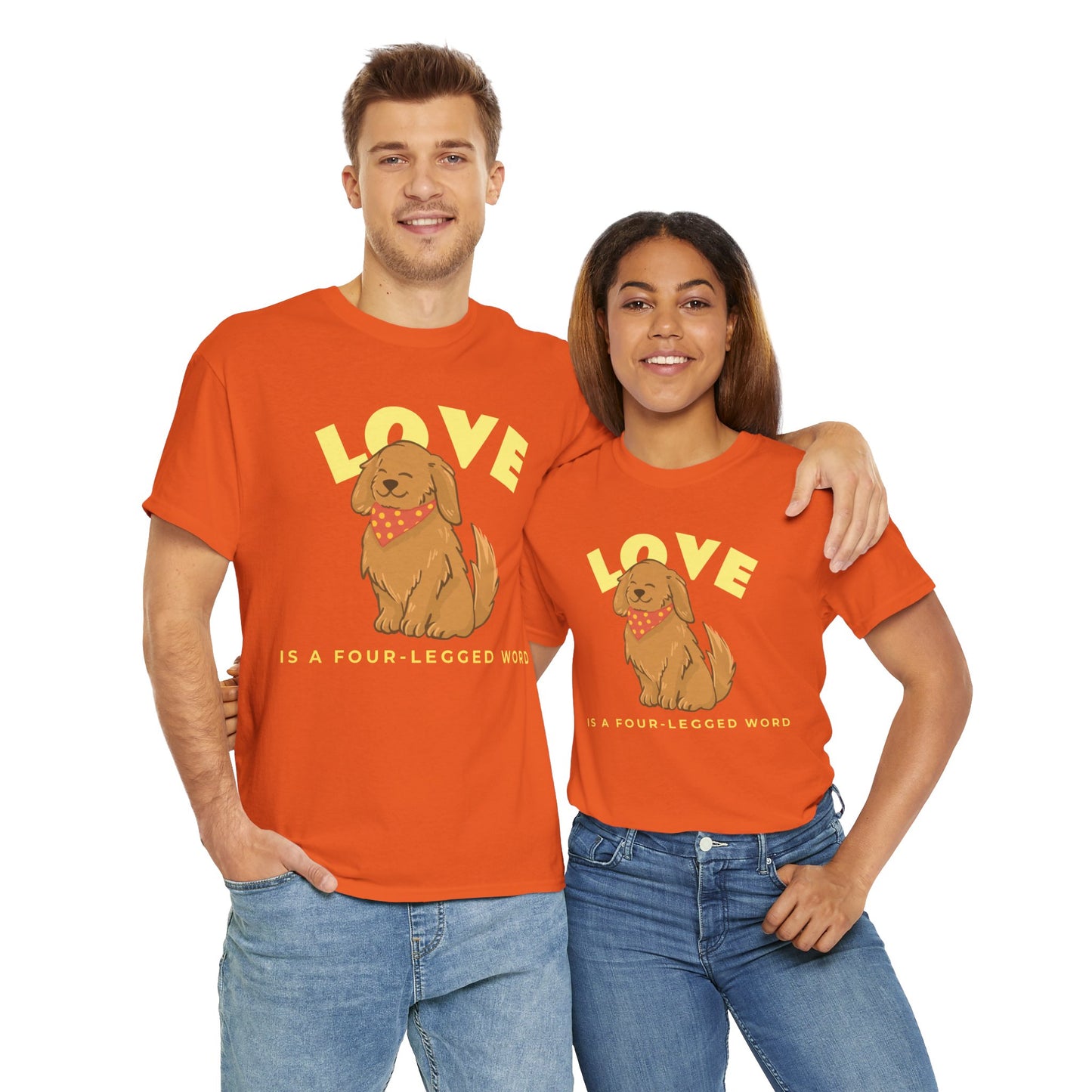 Love is a Four-Legged Word Tee