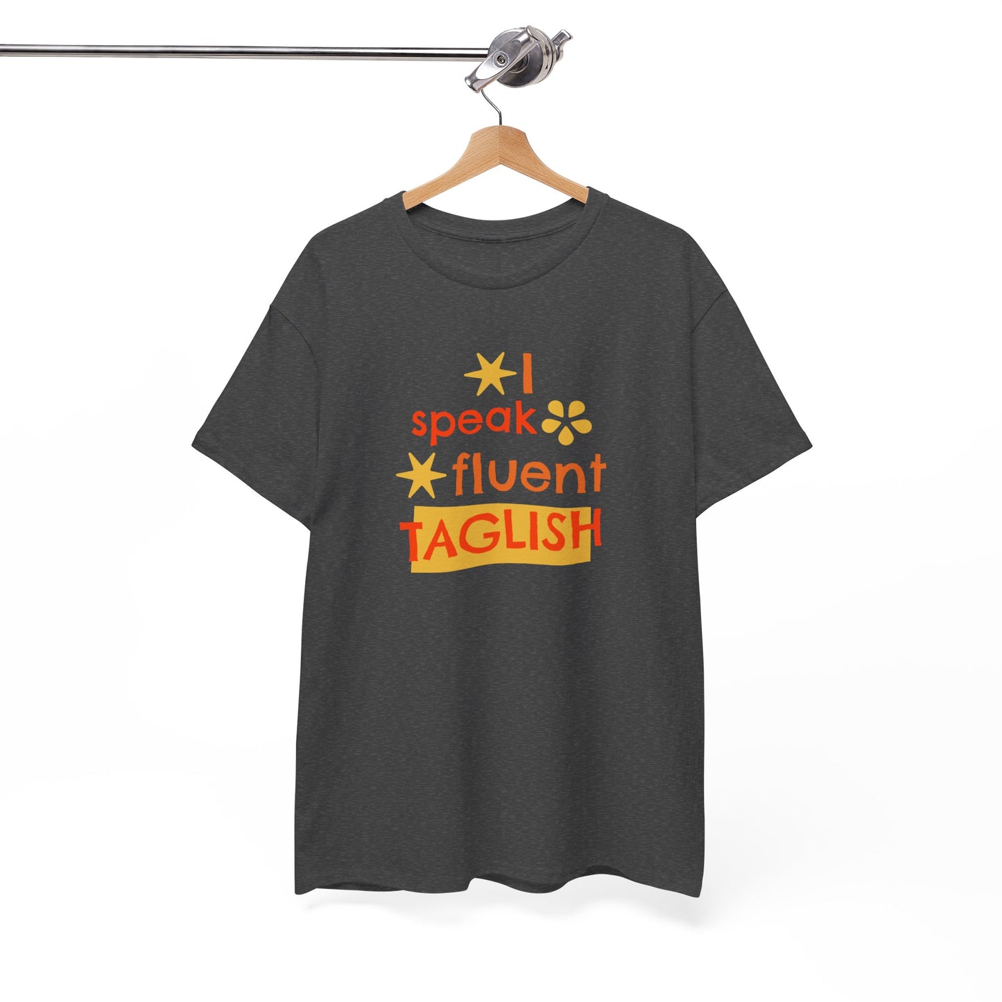 I Speak Fluent Taglish Cotton Tee