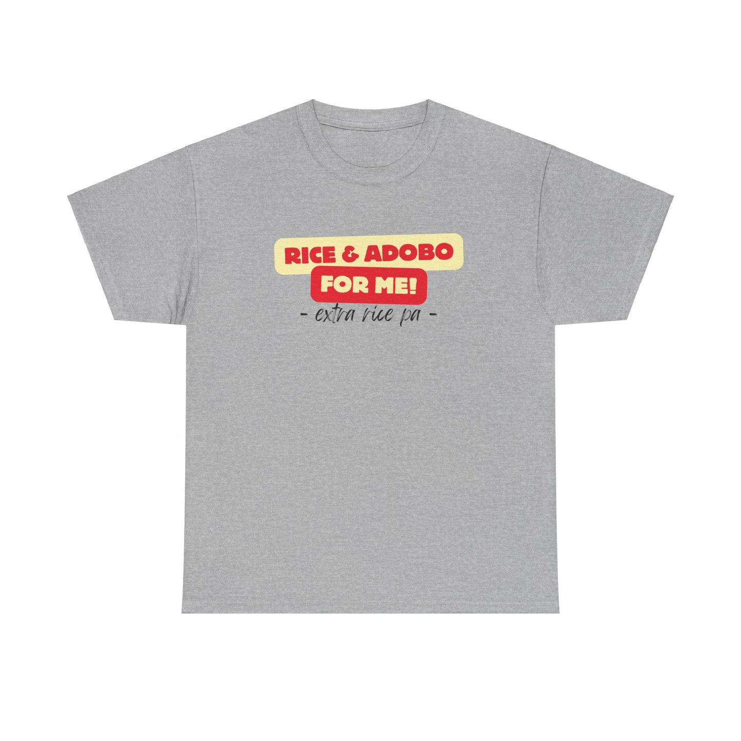 Rice and Adobo For Me Cotton Tee