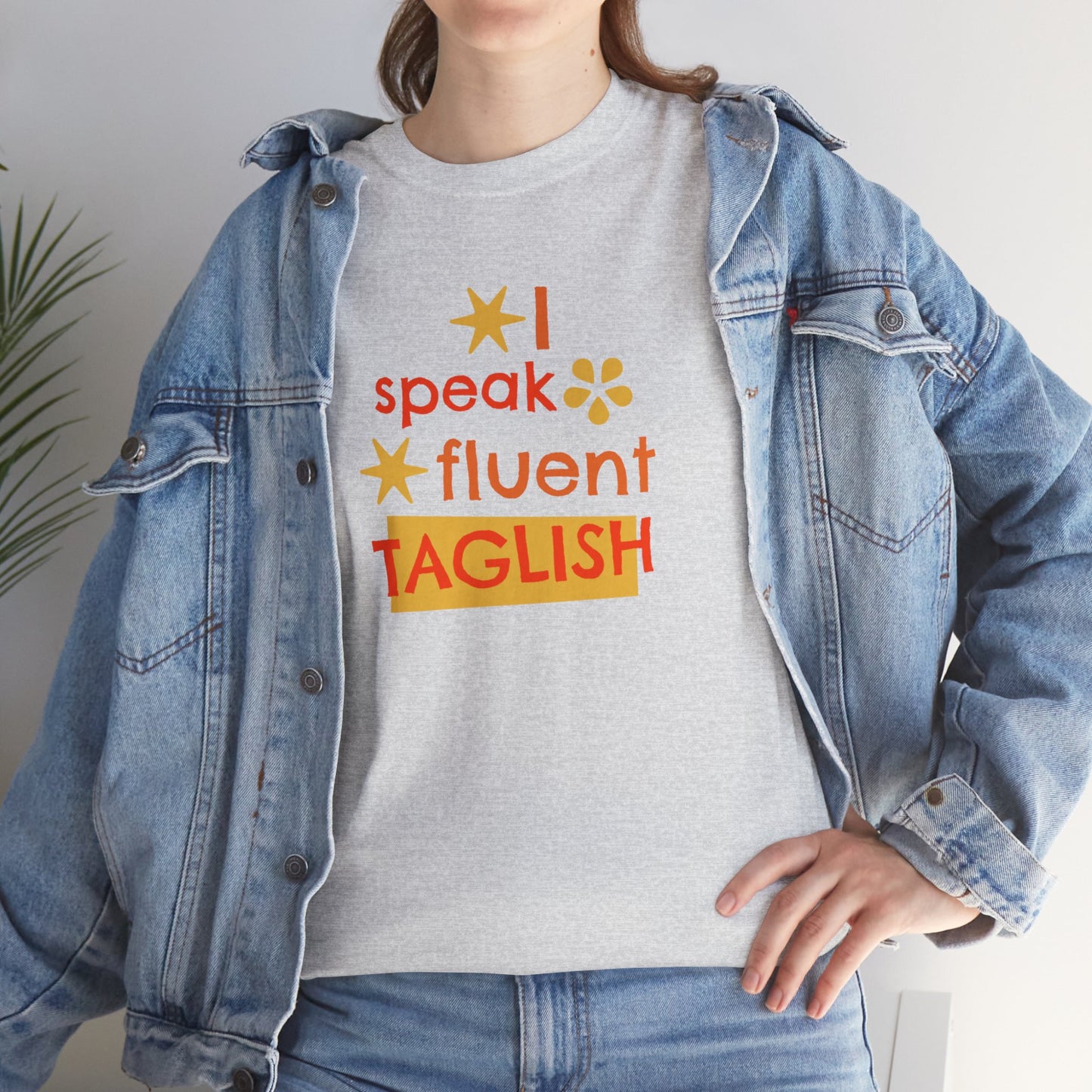 I Speak Fluent Taglish Cotton Tee