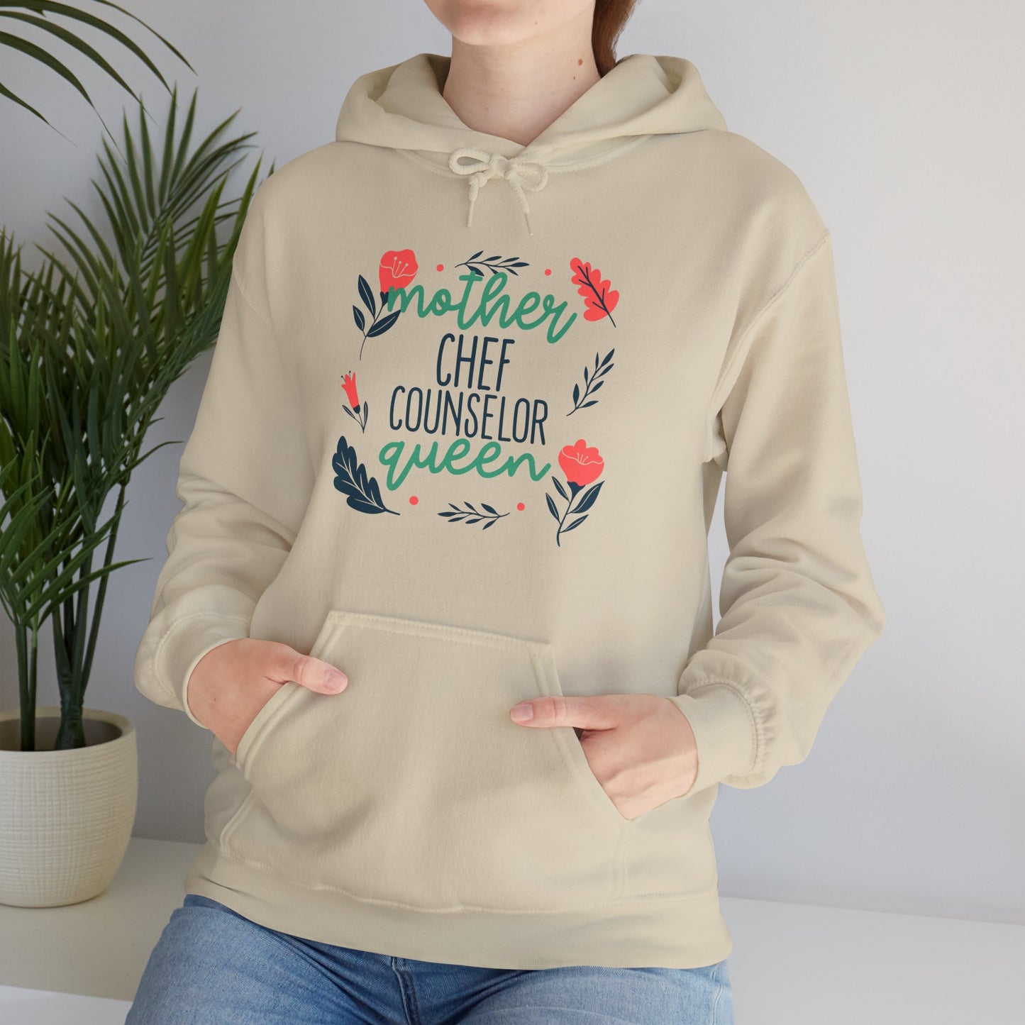 Mother: Chef, Counselor, Queen Hooded Sweatshirt