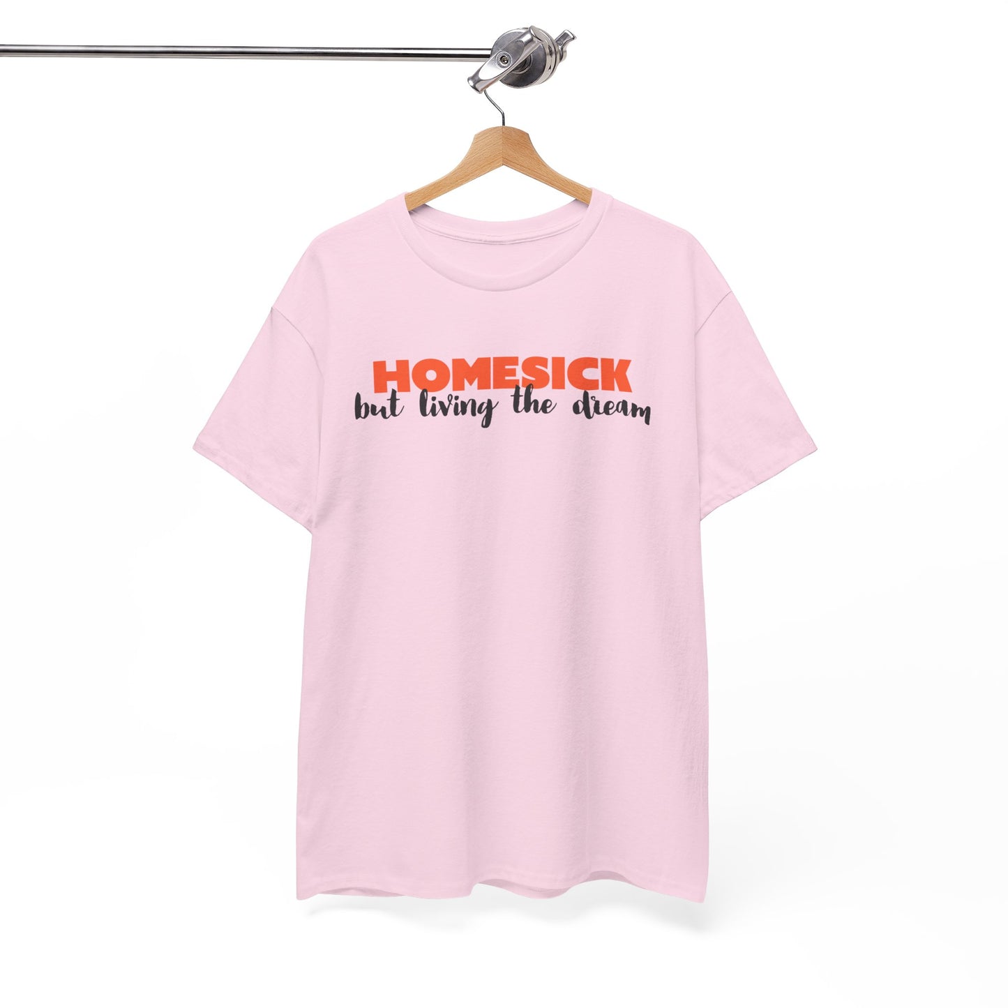 Homesick But Living the Dream Font Only Cotton Tee