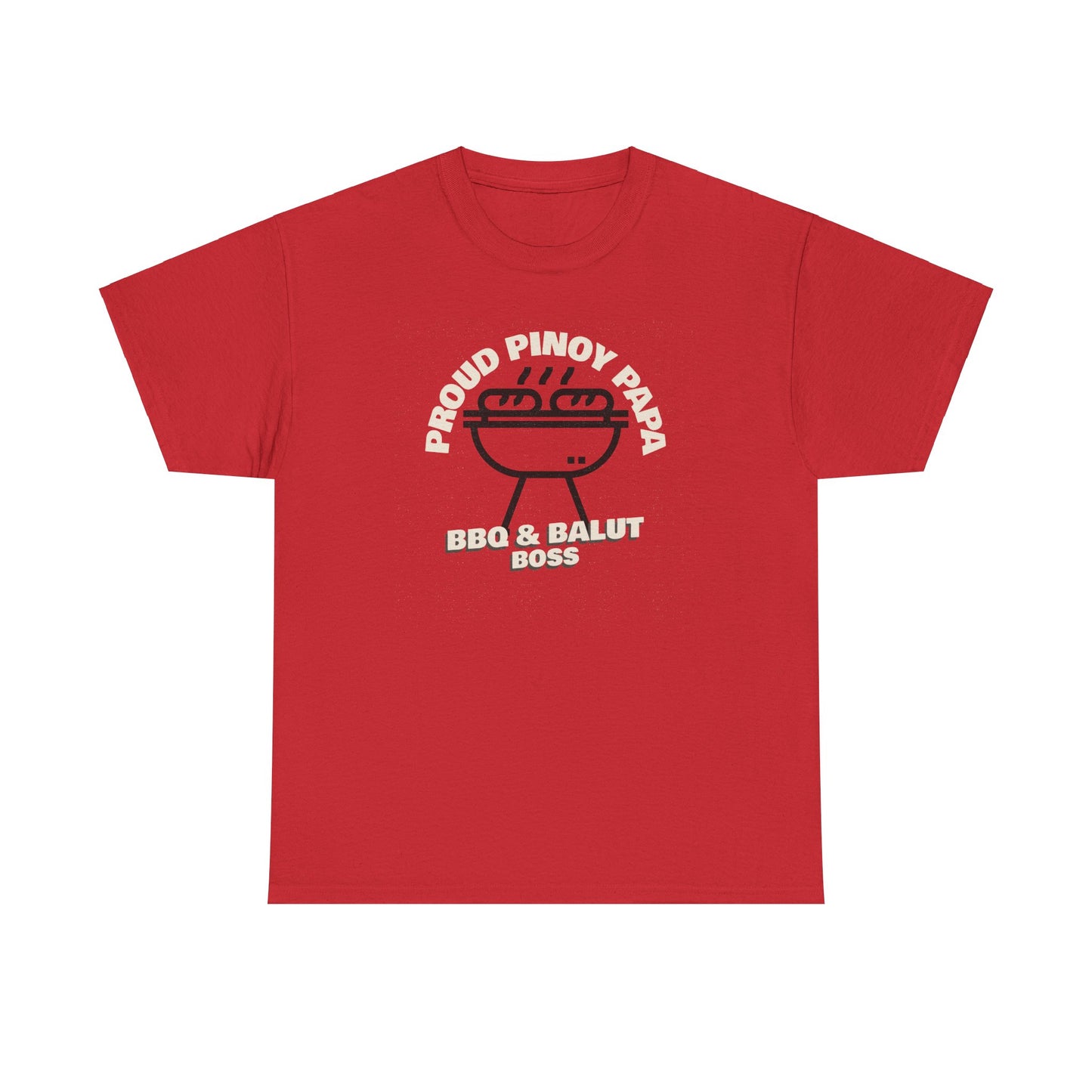 Proud Pinoy Papa BBQ and Balut Boss Men's Tee