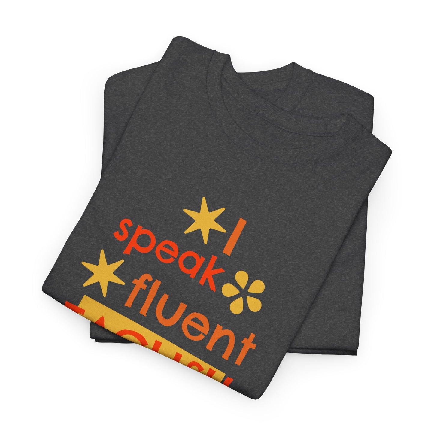 I Speak Fluent Taglish Cotton Tee
