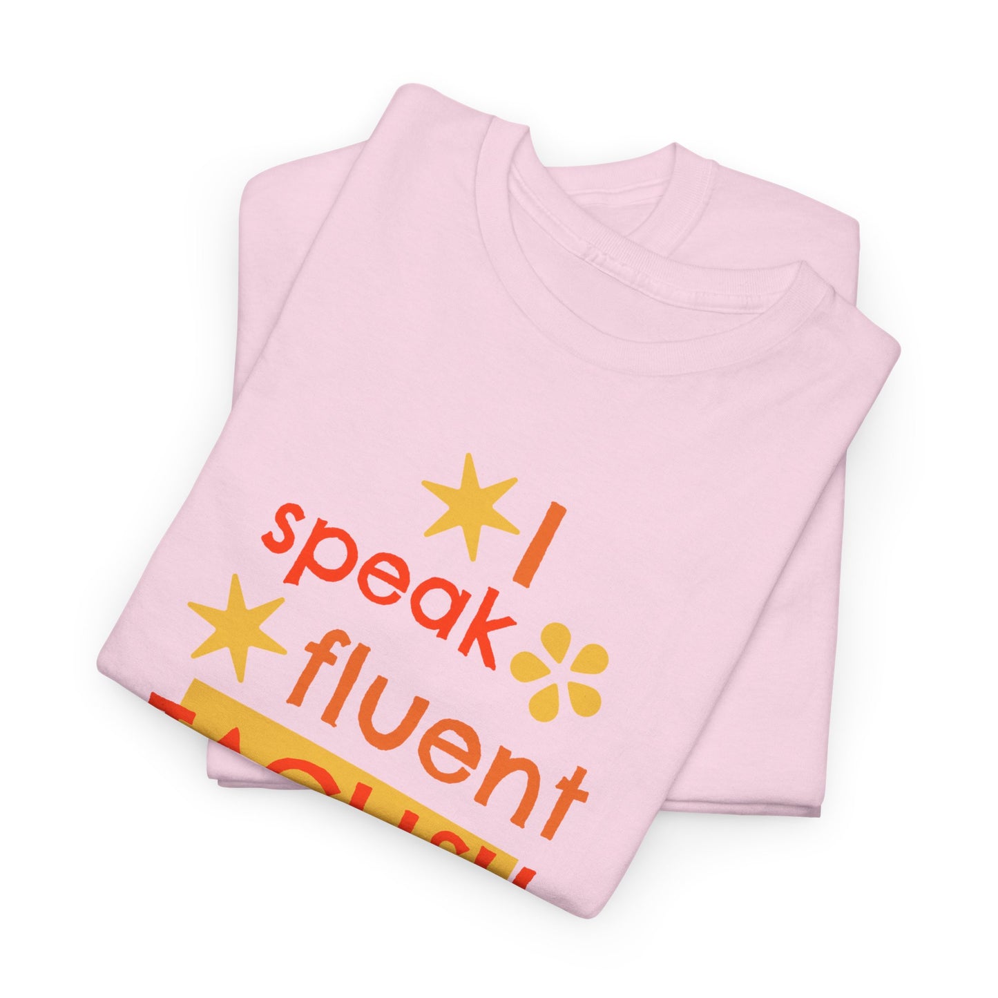 I Speak Fluent Taglish Cotton Tee