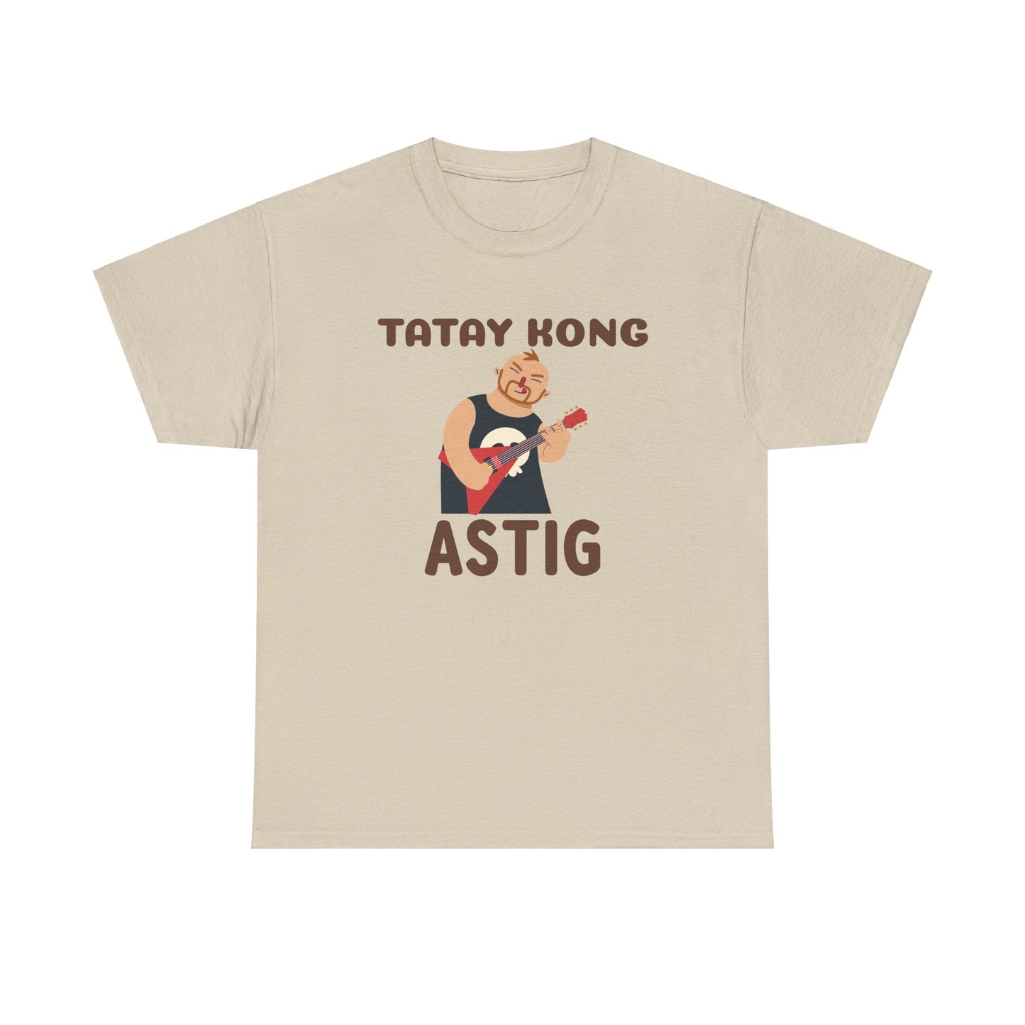 Tatay Kong Astig Cotton Tee