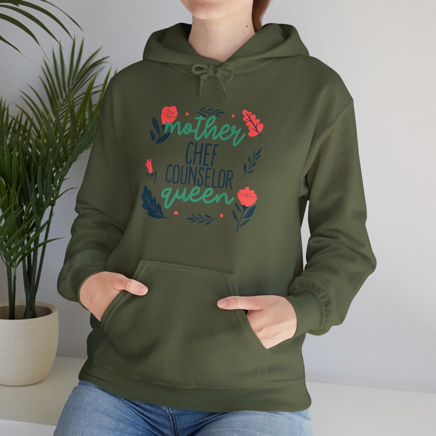 Mother: Chef, Counselor, Queen Hooded Sweatshirt