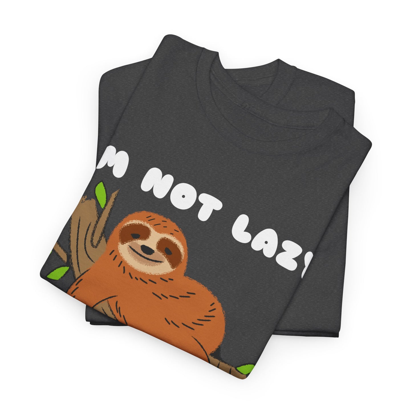 I'm Not Lazy I'm Energy Efficient Men's Tee