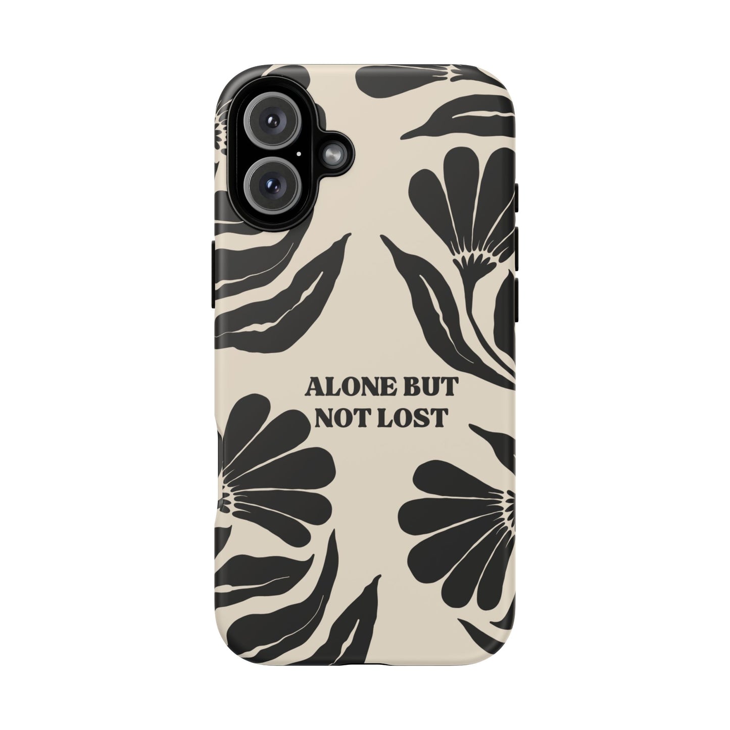 'Alone But Not Lost' Phone Case