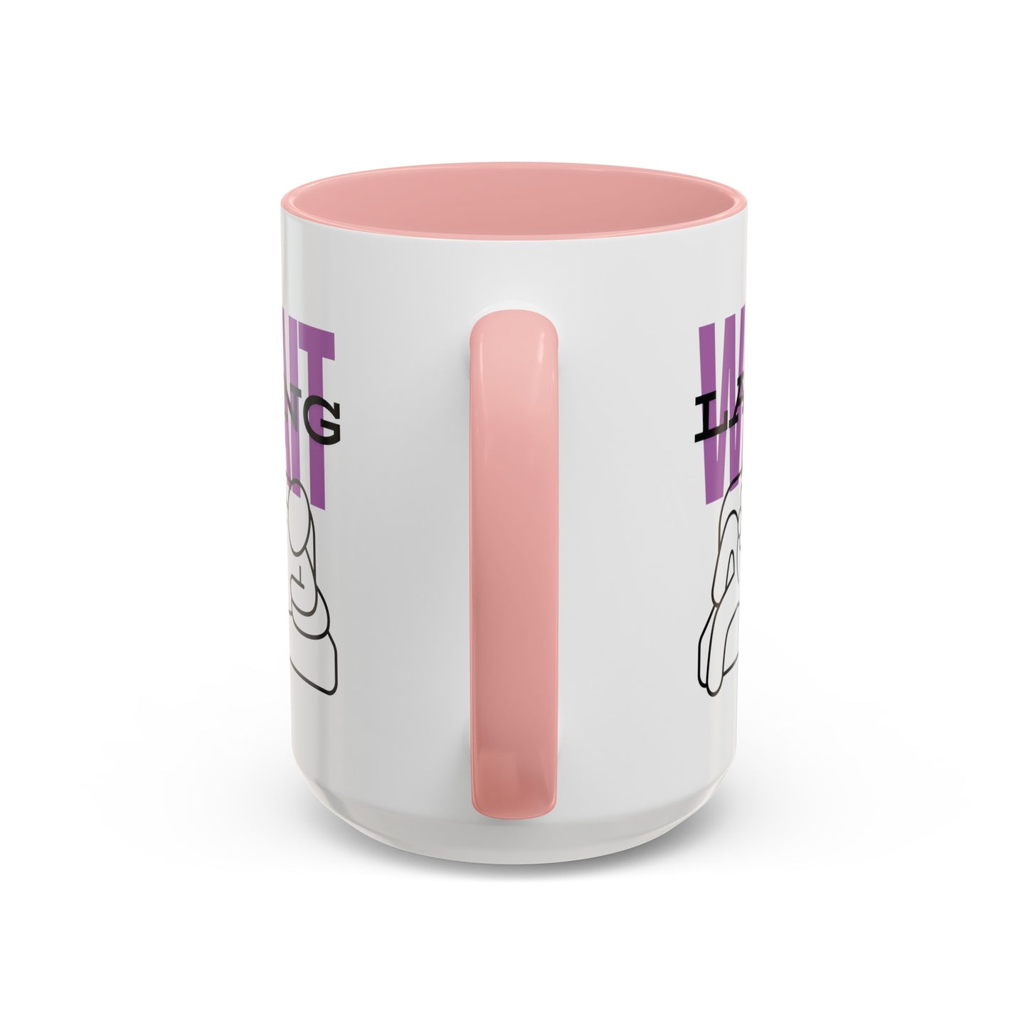 Wait Lang Coffee Mug