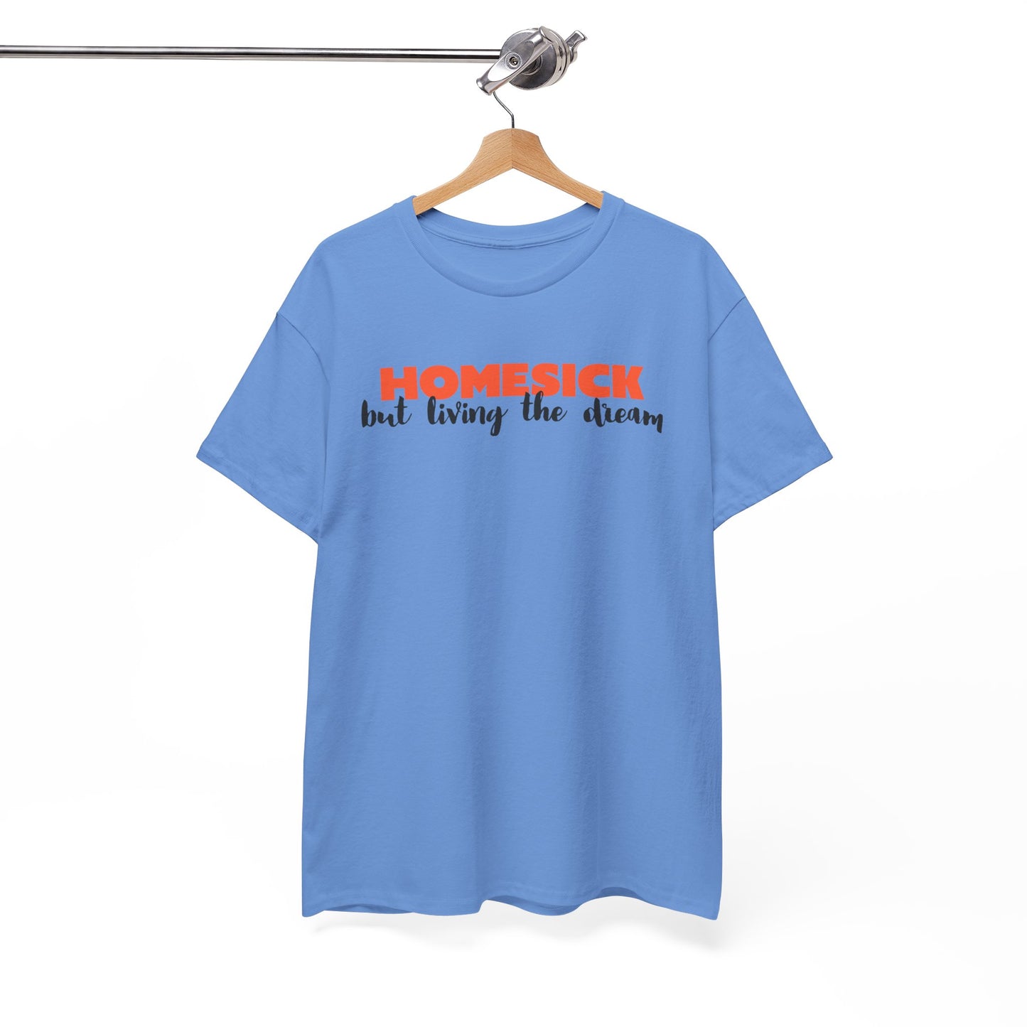 Homesick But Living the Dream Font Only Cotton Tee
