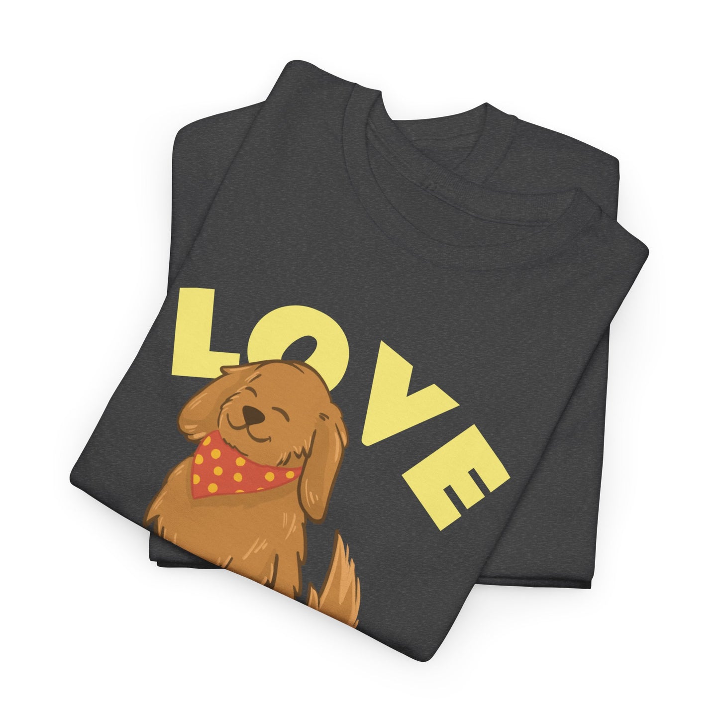 Love is a Four-Legged Word Tee