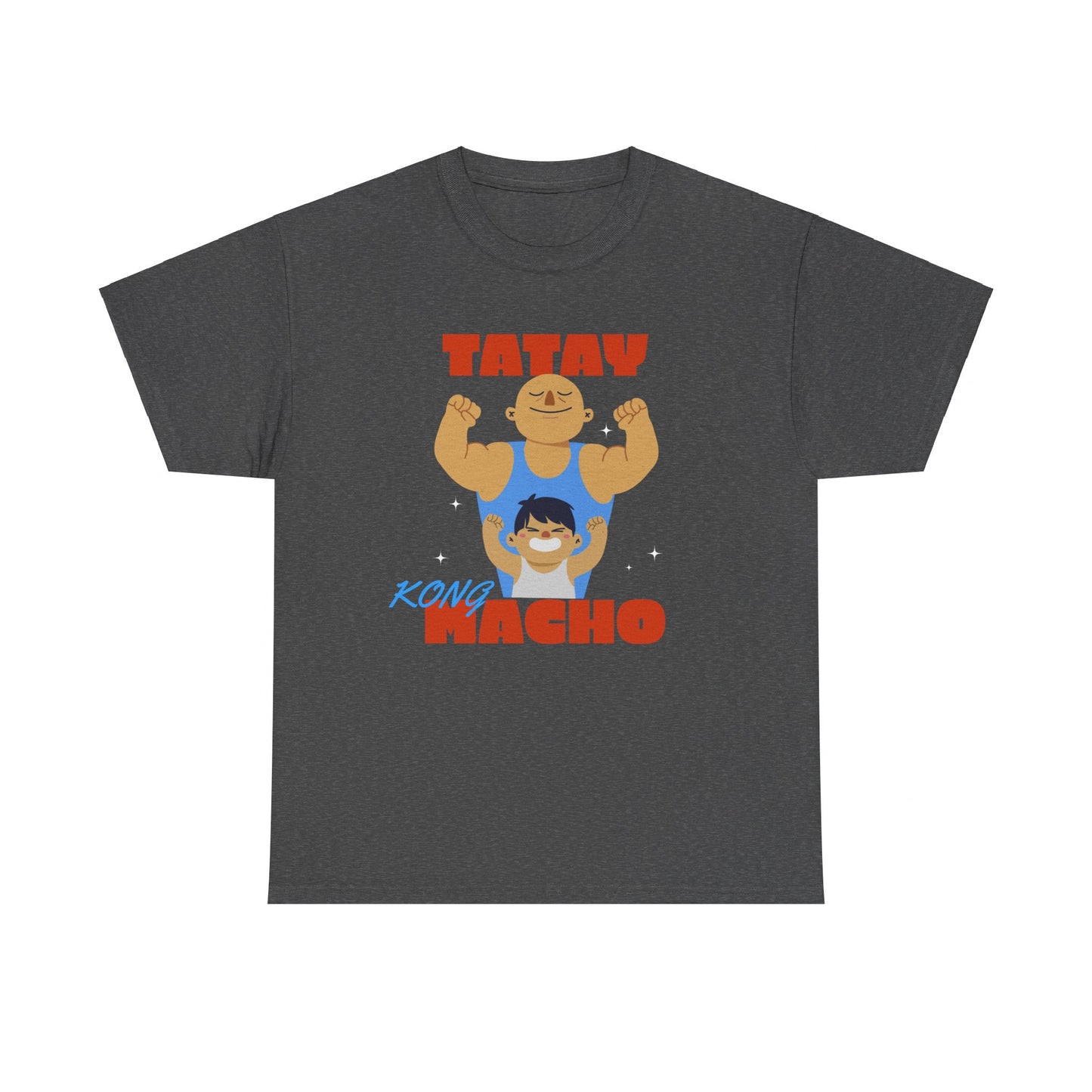 Tatay Kong Macho Cotton Tee