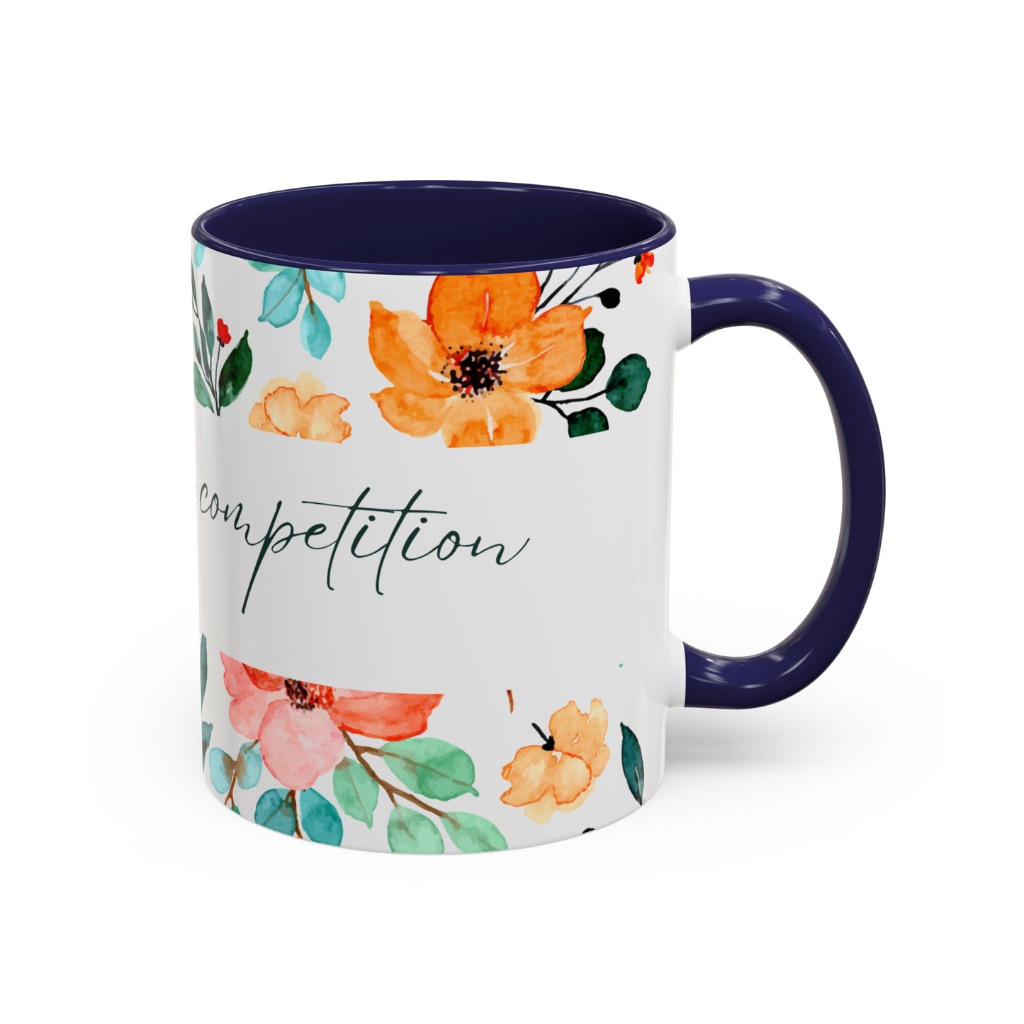 'Be Your Own Competition' Coffee Mug