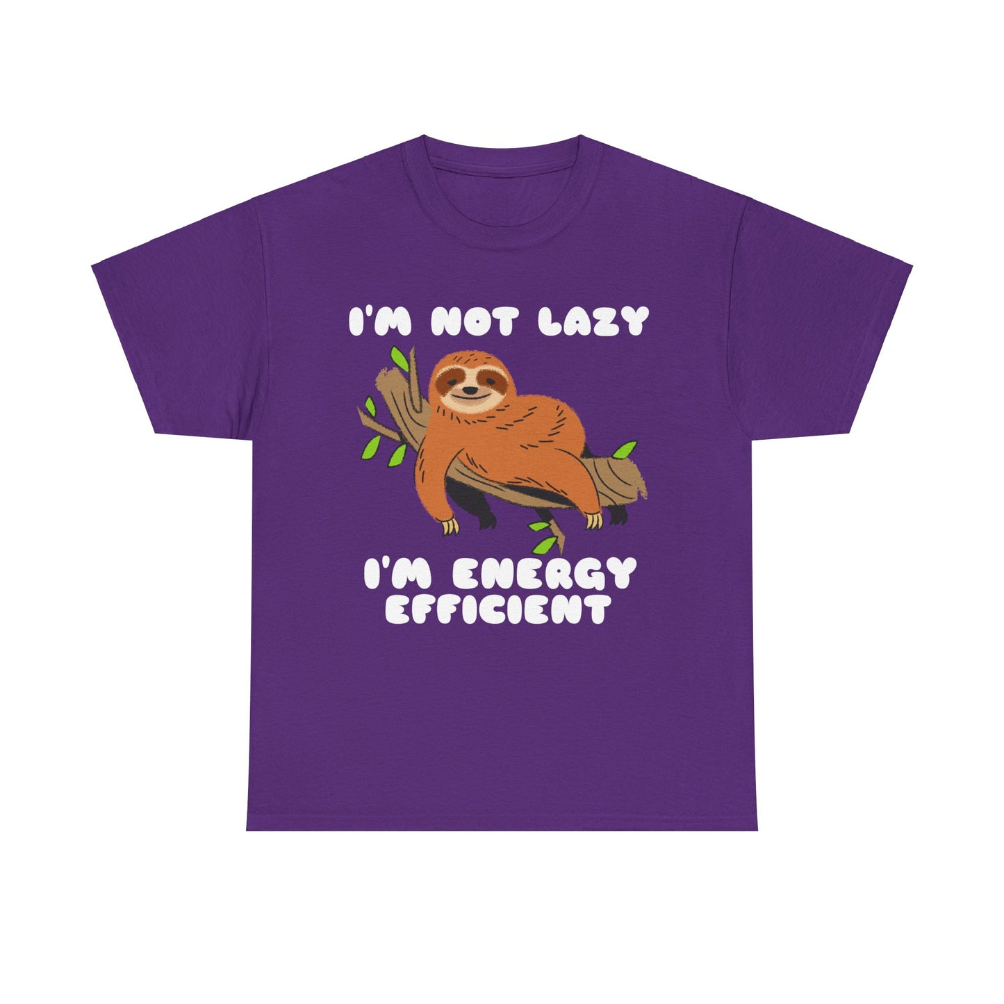 I'm Not Lazy I'm Energy Efficient Men's Tee
