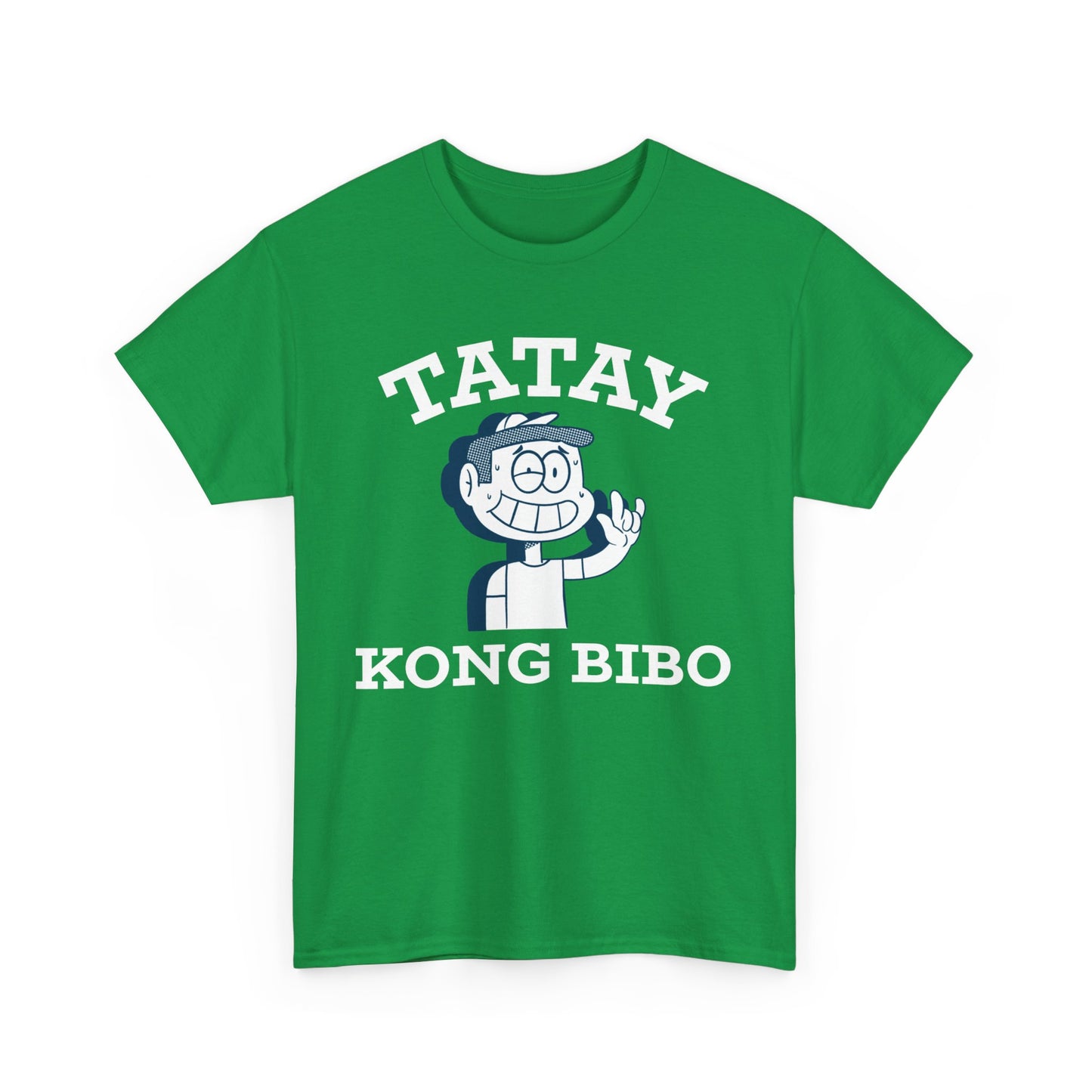 Tatay Kong Bibo Cotton Tee