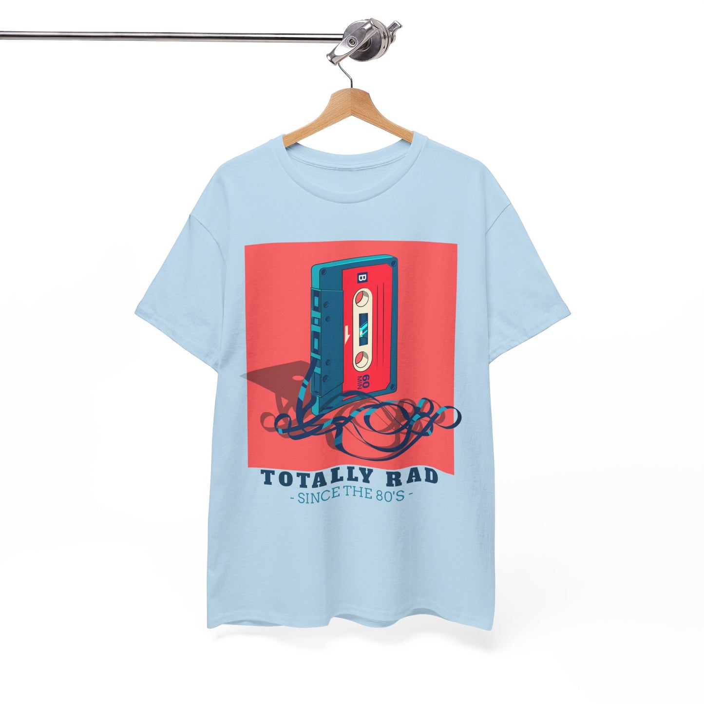 Totally Rad Since the 80's Cotton Tee
