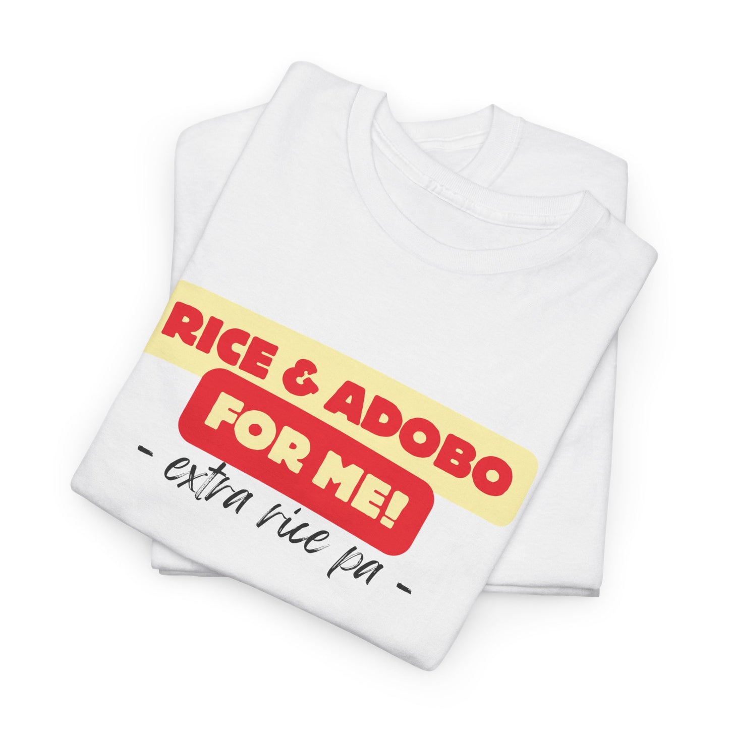 Rice and Adobo For Me Cotton Tee
