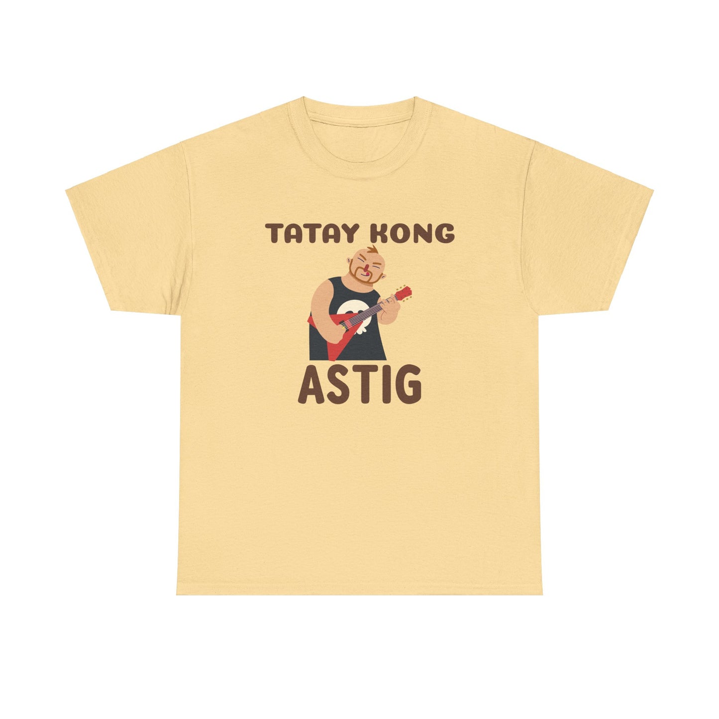 Tatay Kong Astig Cotton Tee