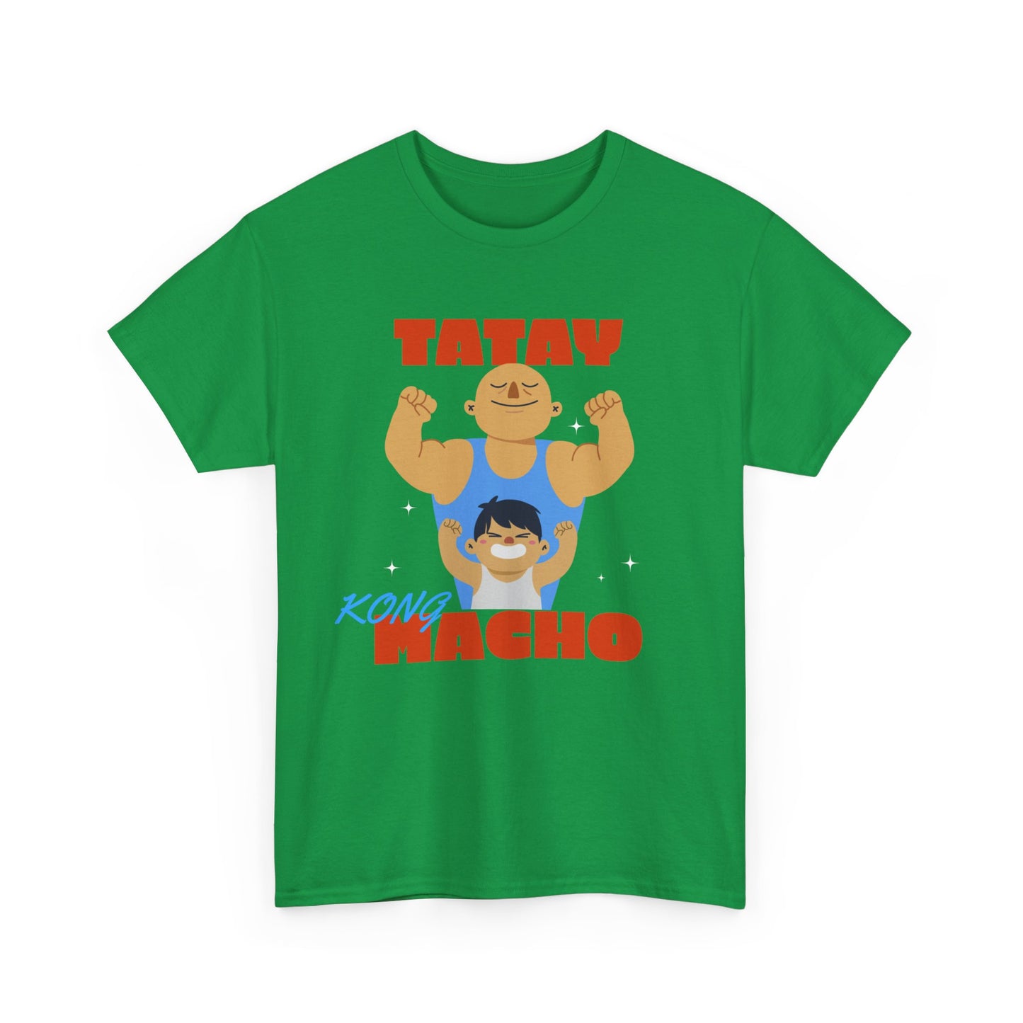 Tatay Kong Macho Cotton Tee