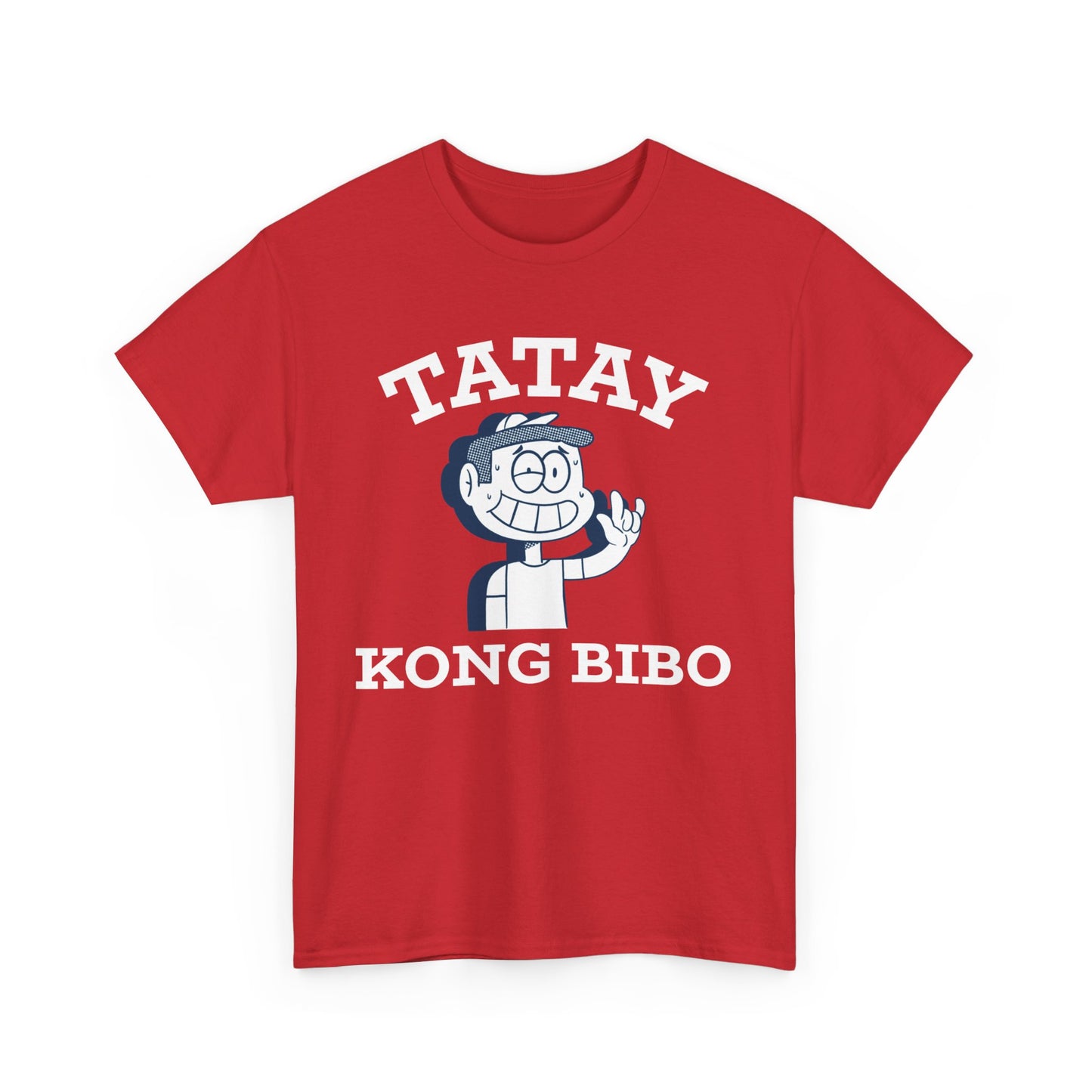Tatay Kong Bibo Cotton Tee