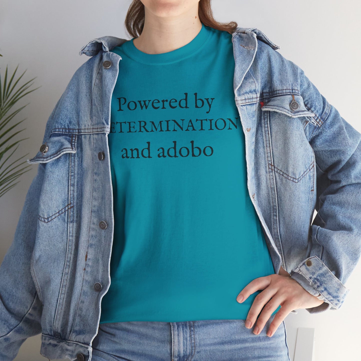 Powered by Determination and Adobo Cotton Tee