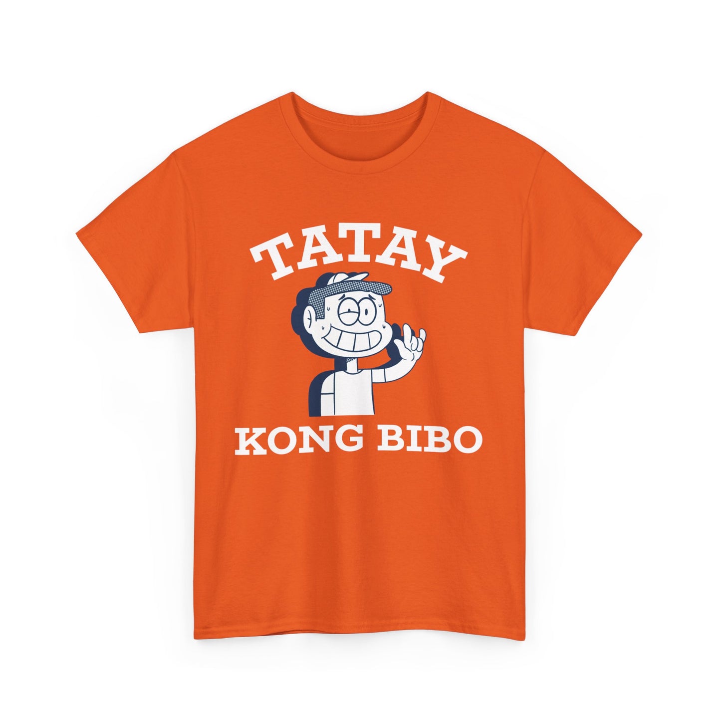 Tatay Kong Bibo Cotton Tee