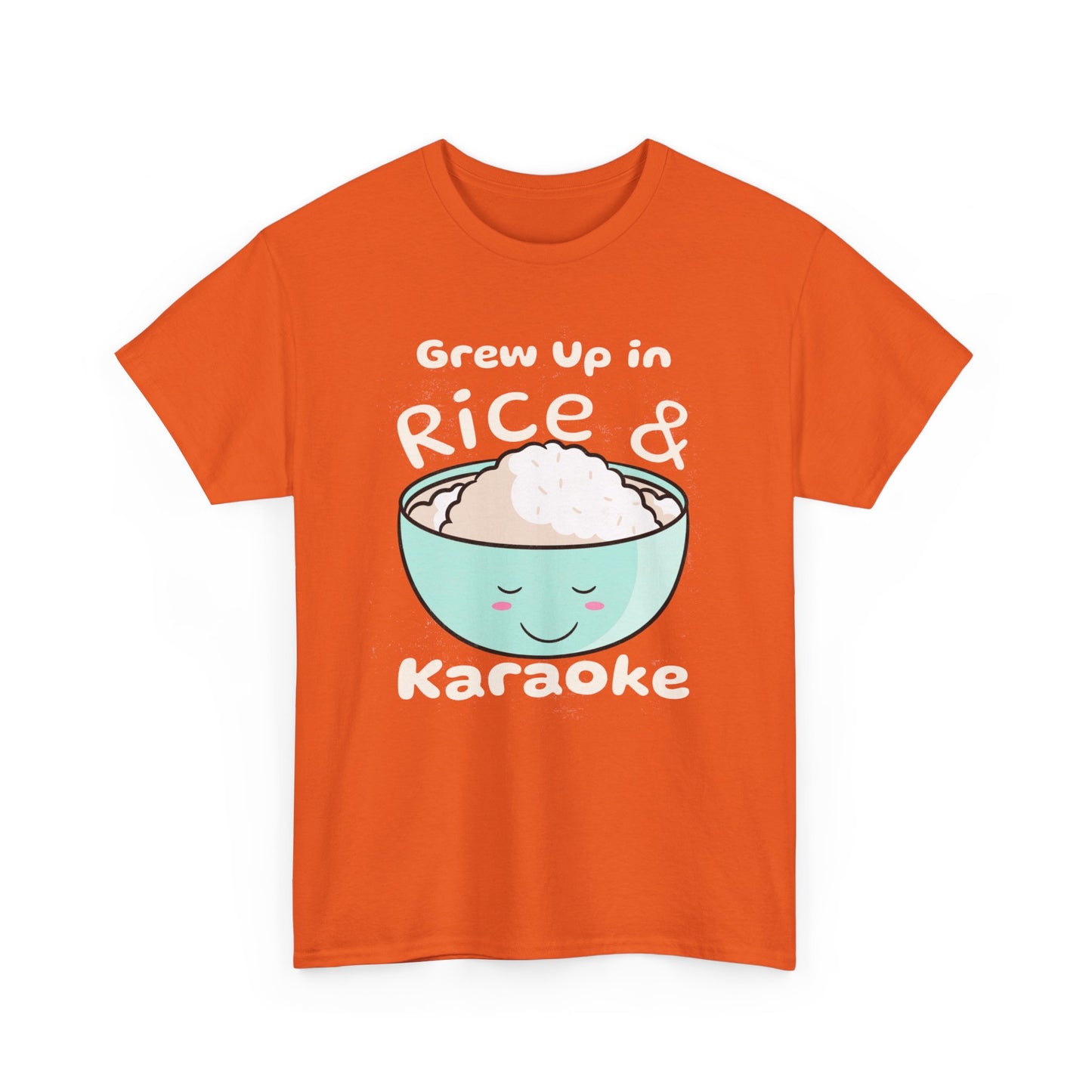 Grew Up in Rice and Karaoke Women's Tee