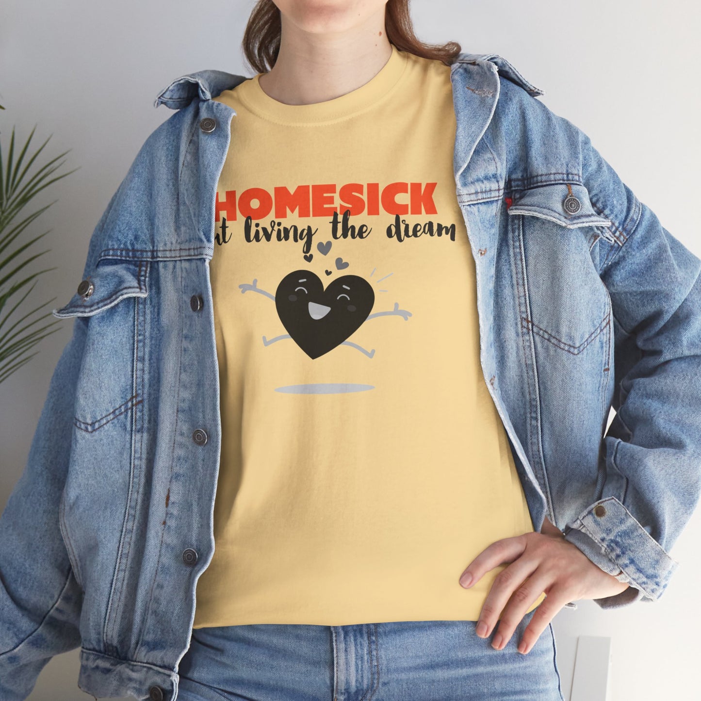 Homesick But Living the Dream Cotton Tee