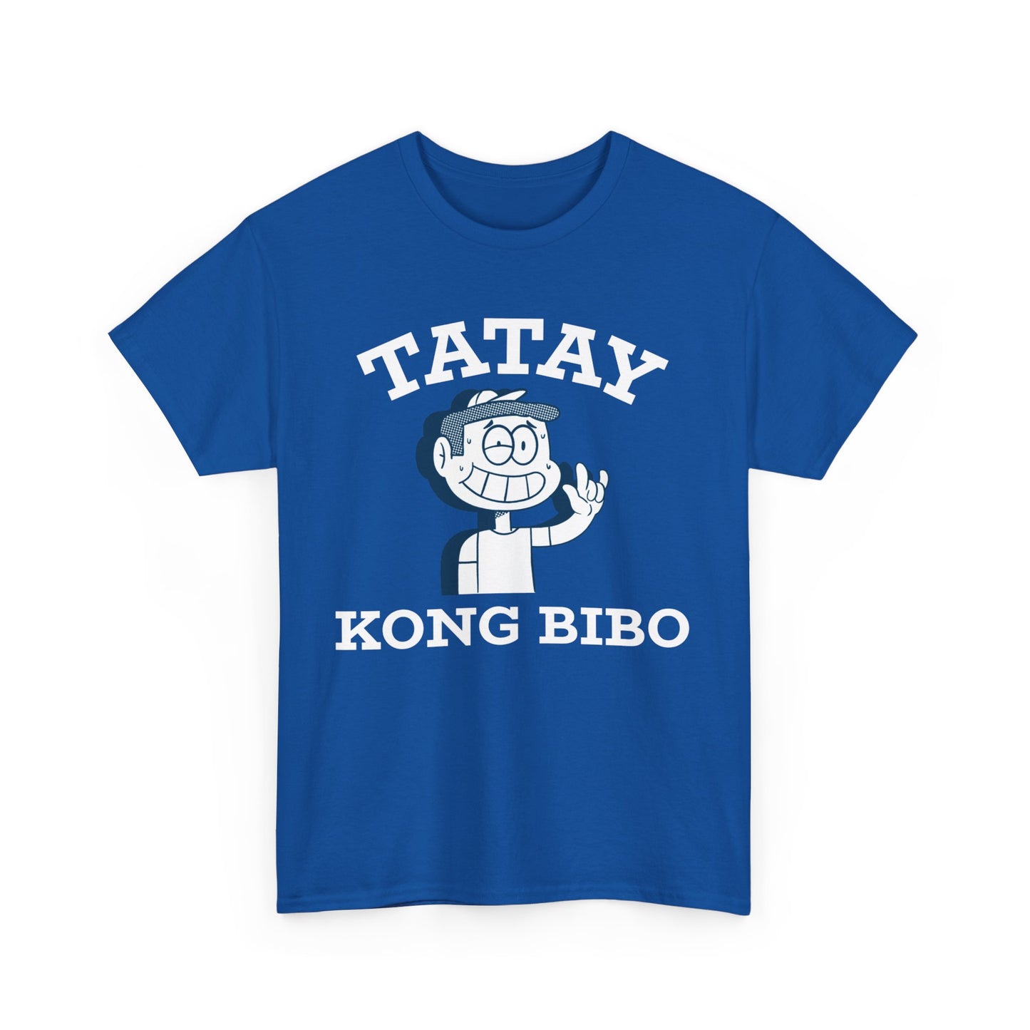 Tatay Kong Bibo Cotton Tee