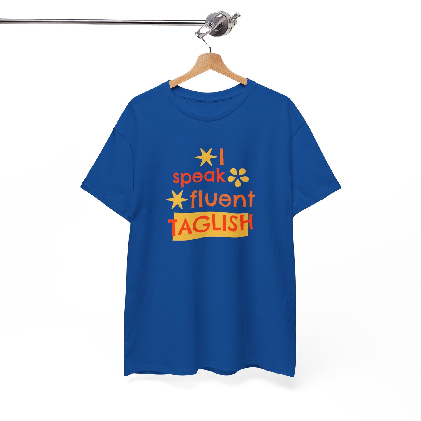 I Speak Fluent Taglish Cotton Tee