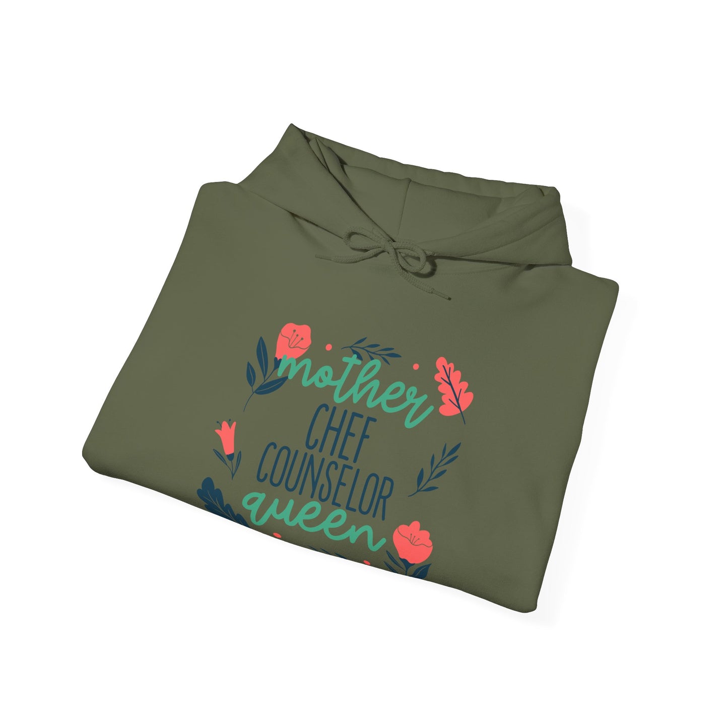 Mother: Chef, Counselor, Queen Hooded Sweatshirt