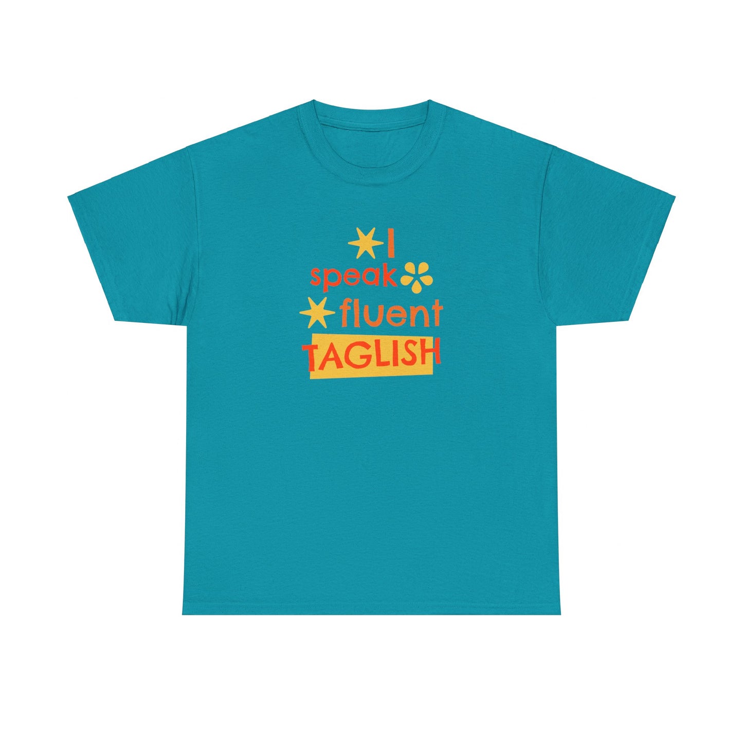 I Speak Fluent Taglish Cotton Tee