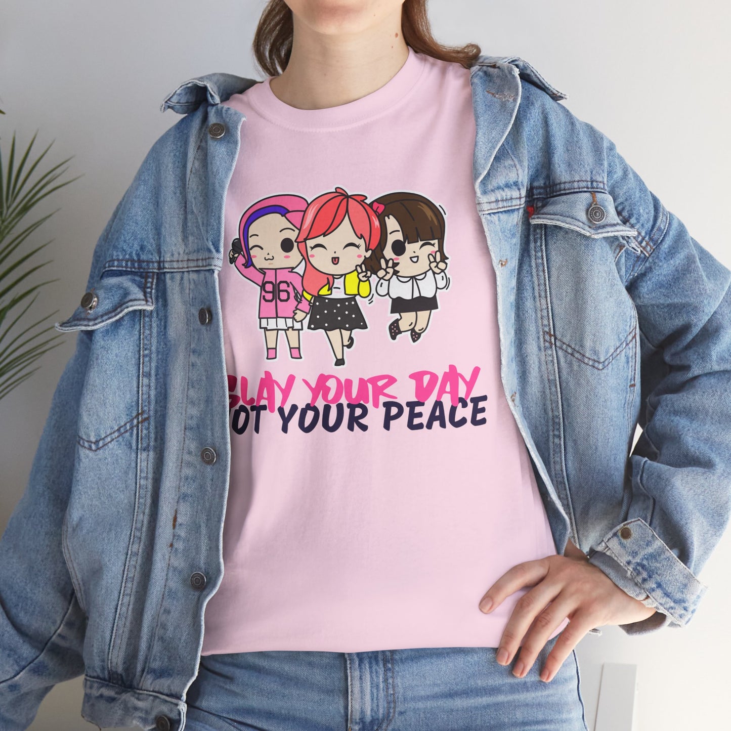 Slay Your Day Not Your Peace Cotton Tee