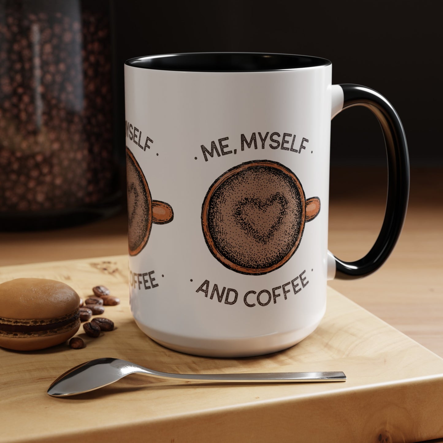 Me, Myself and Coffee Mug