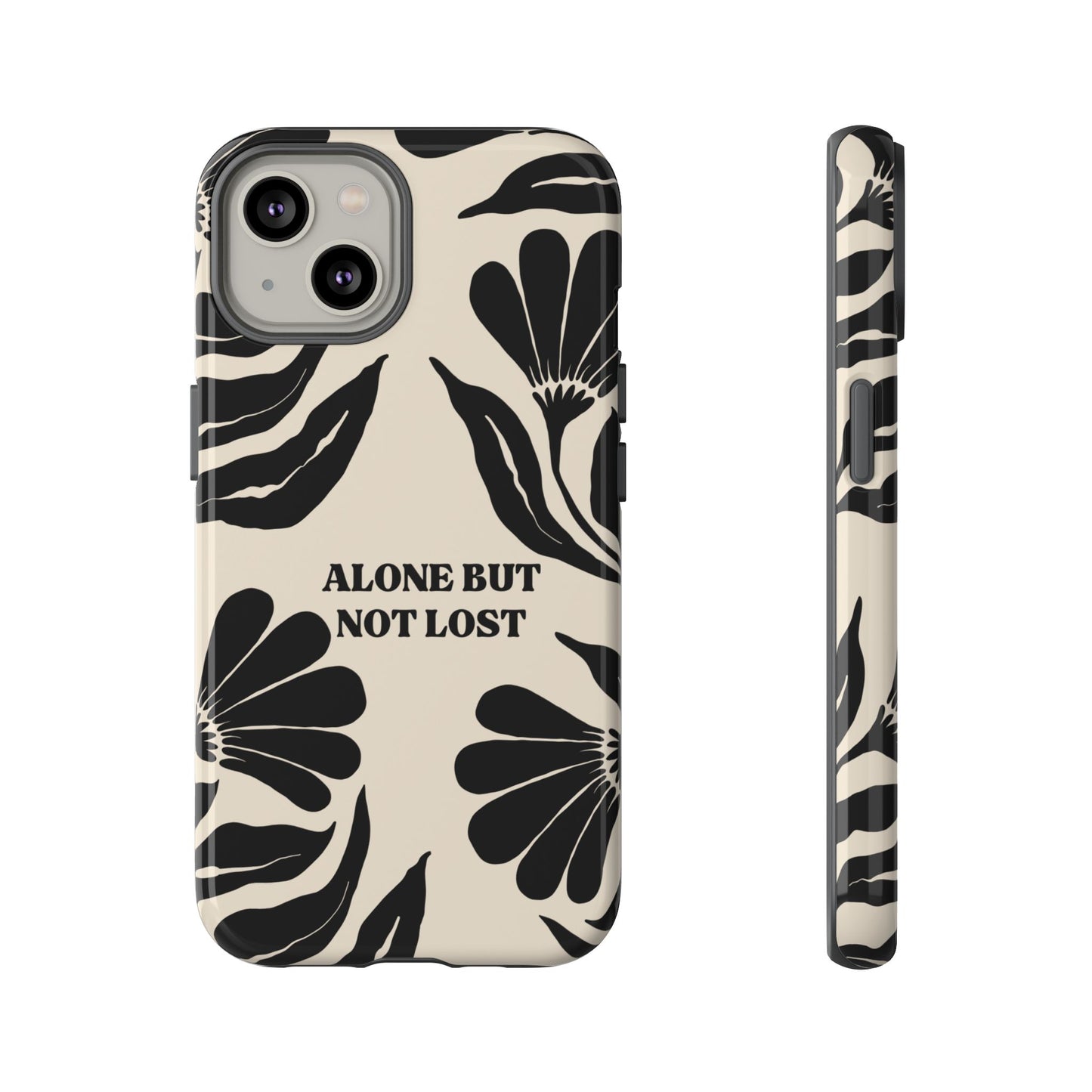 'Alone But Not Lost' Phone Case