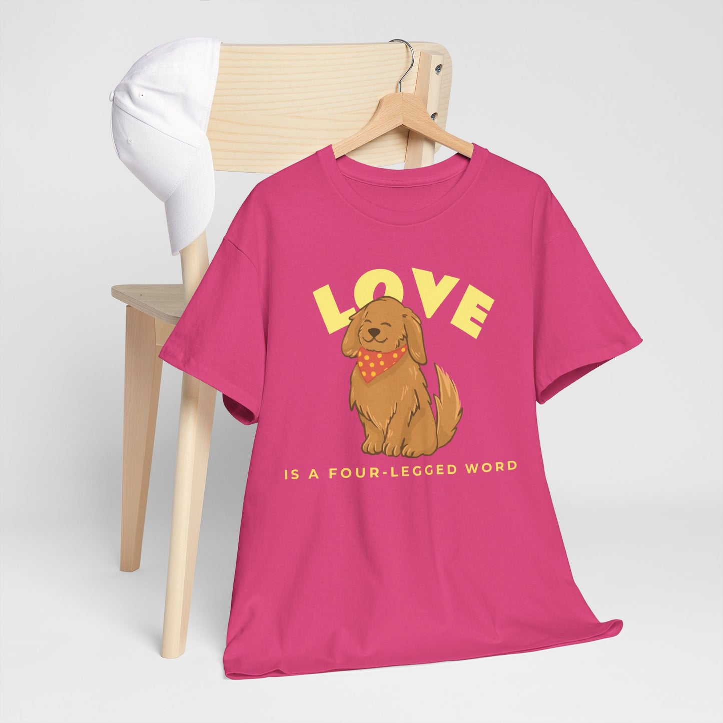 Love is a Four-Legged Word Tee