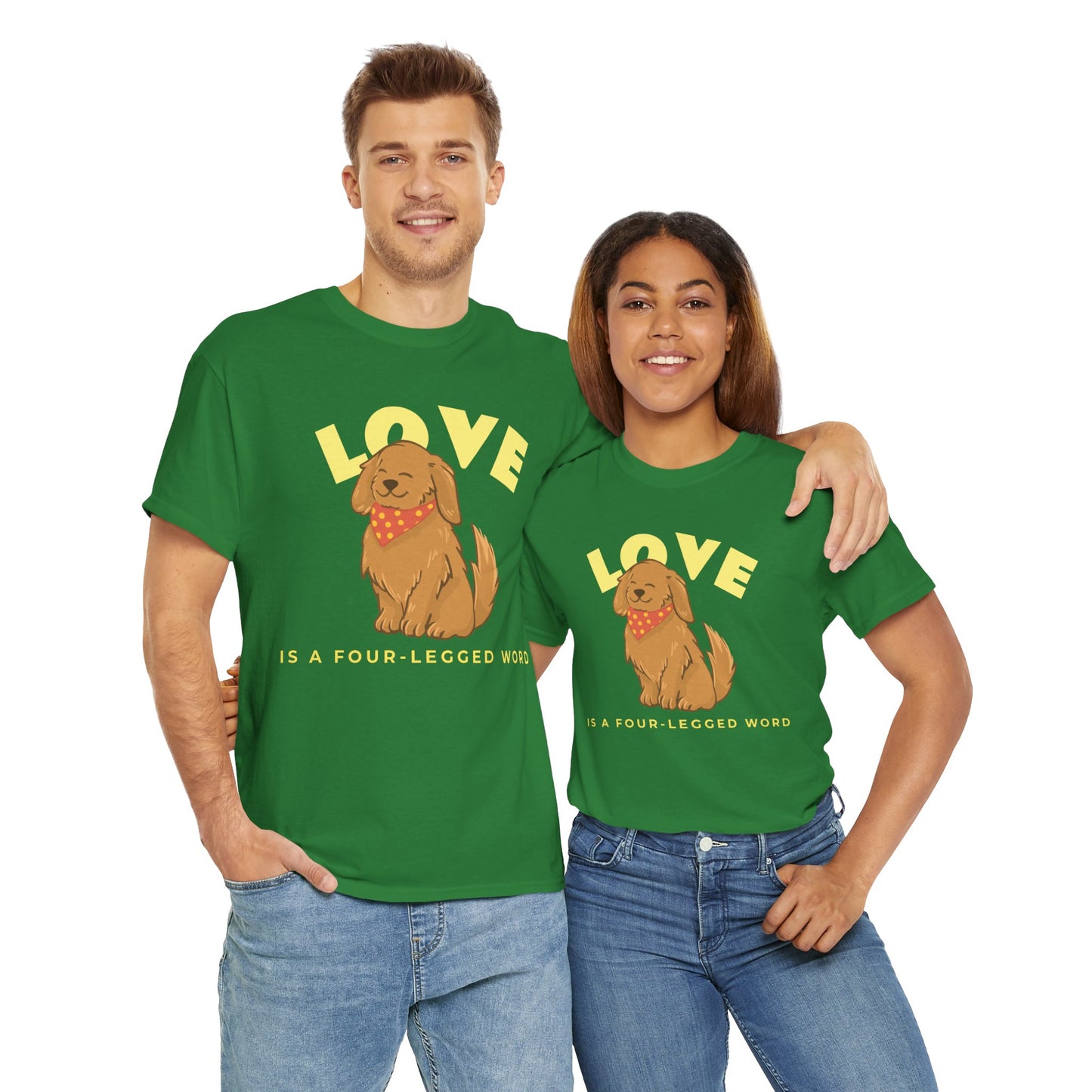 Love is a Four-Legged Word Tee