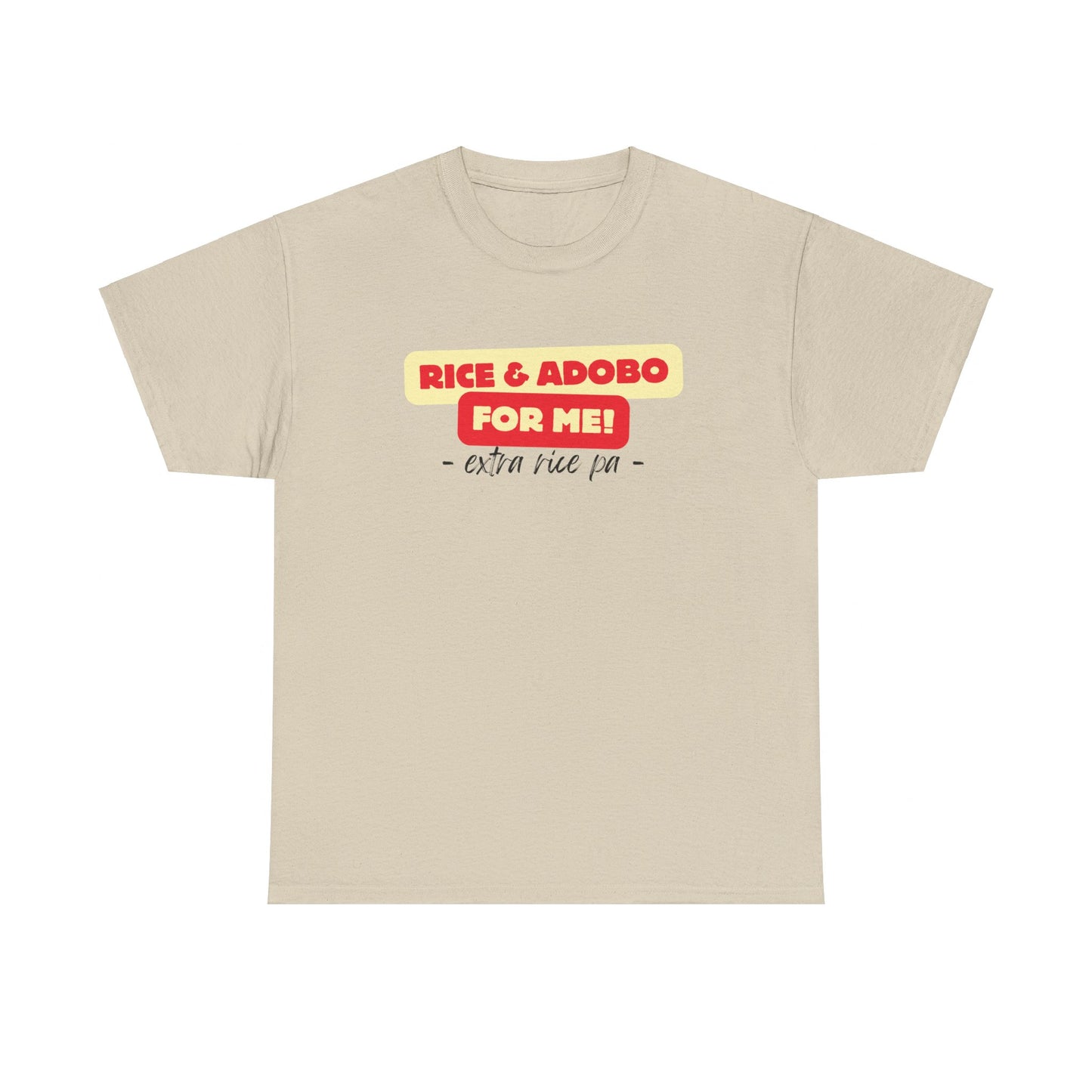 Rice and Adobo For Me Cotton Tee