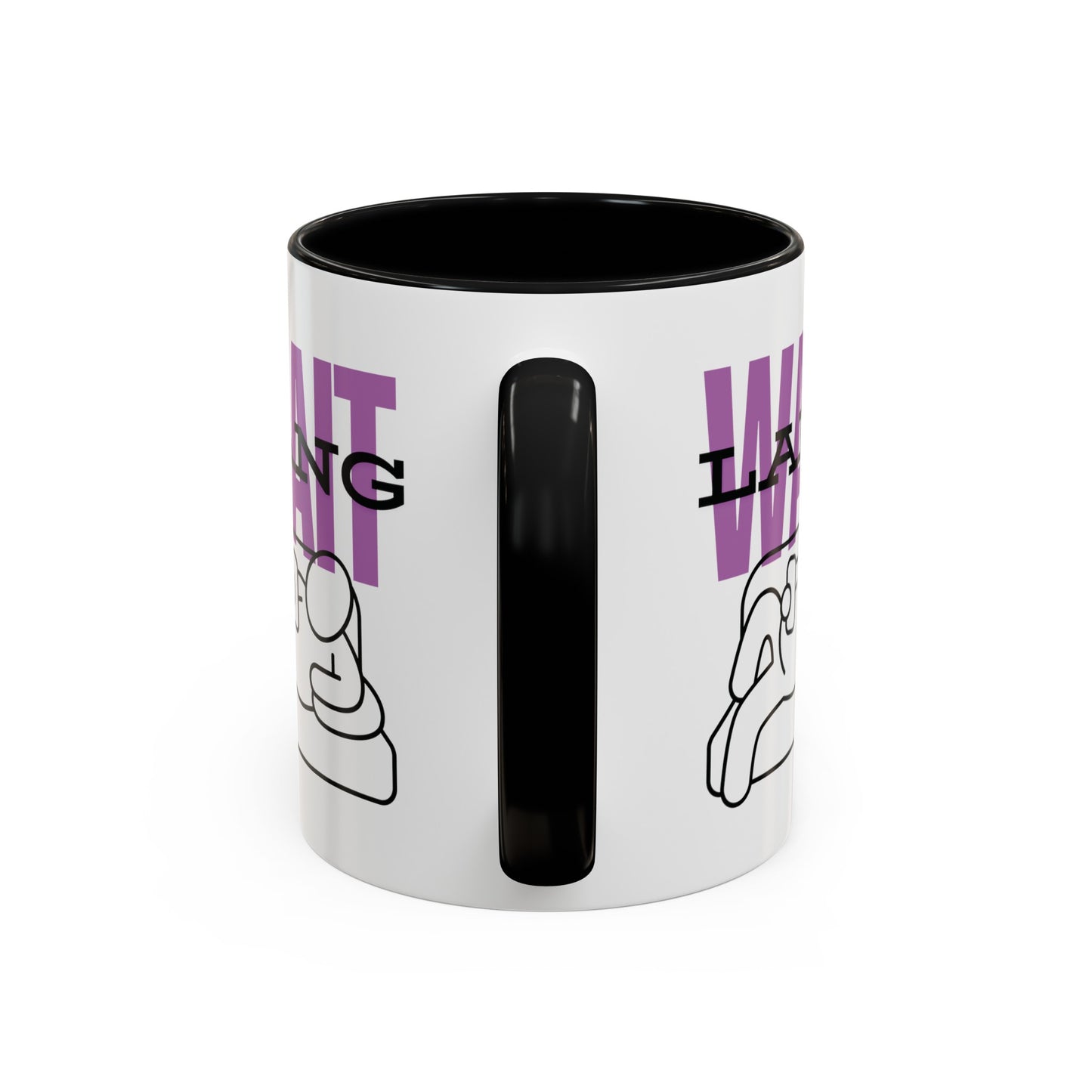 Wait Lang Coffee Mug