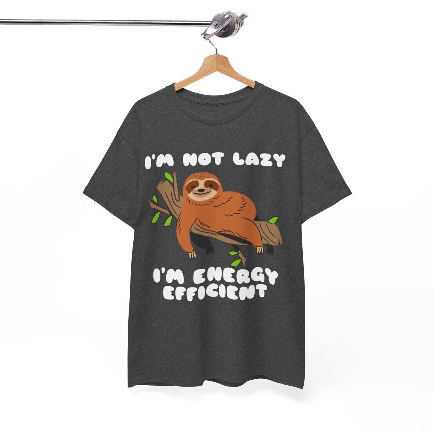 I'm Not Lazy I'm Energy Efficient Men's Tee