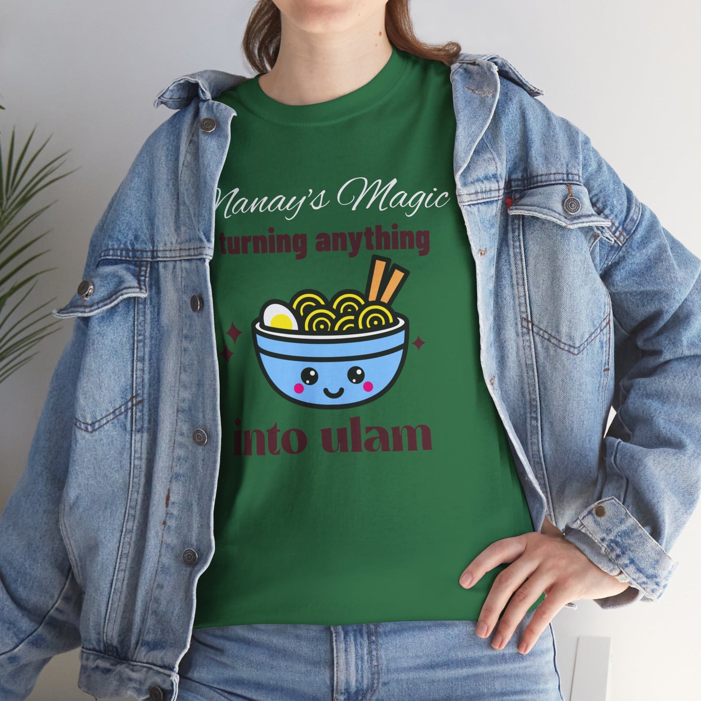 Nanay's Magic Turning Anything Into Ulam Women's Tee