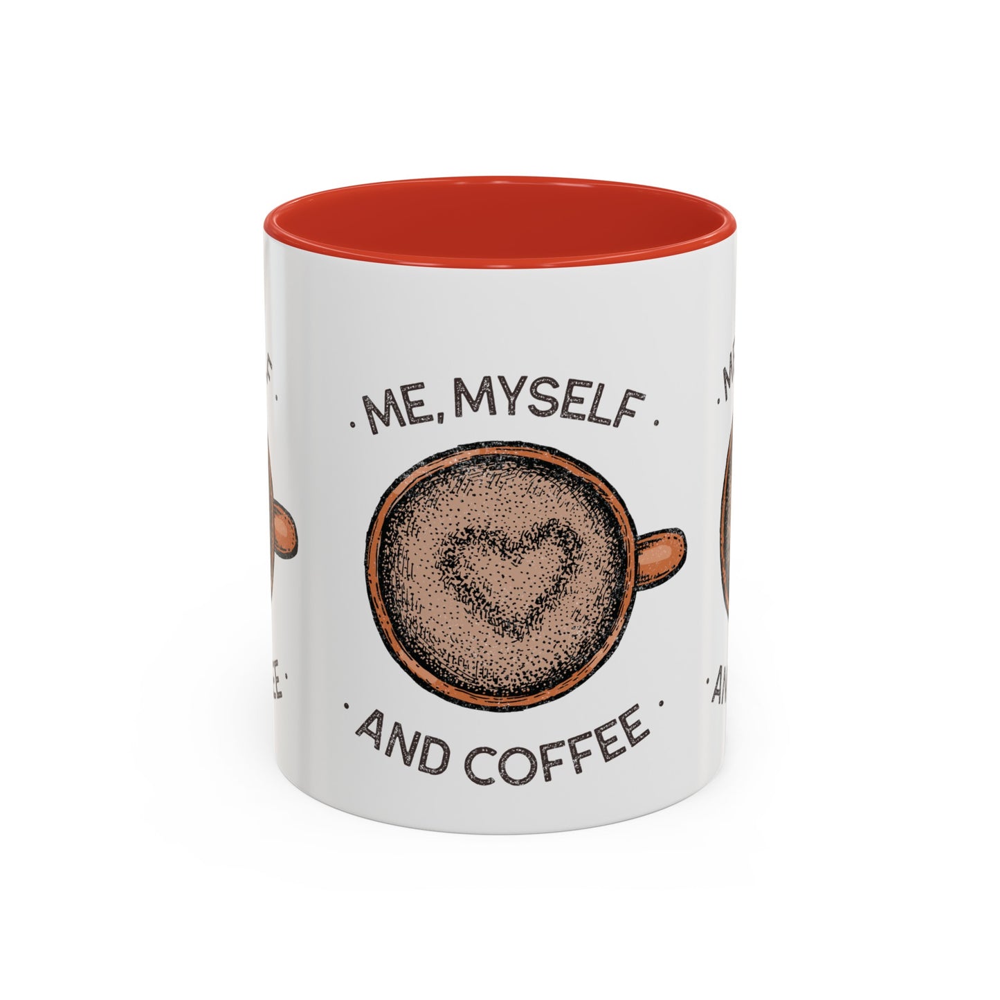 Me, Myself and Coffee Mug