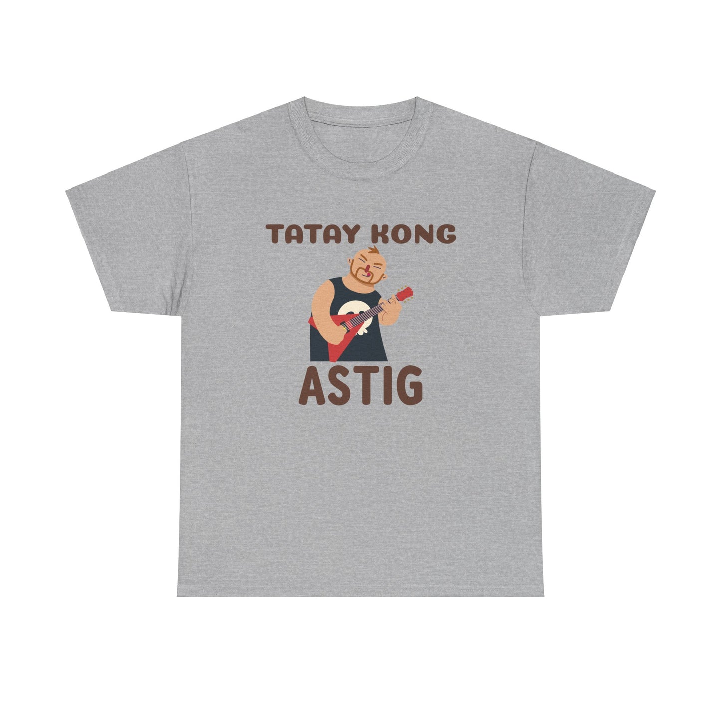 Tatay Kong Astig Cotton Tee