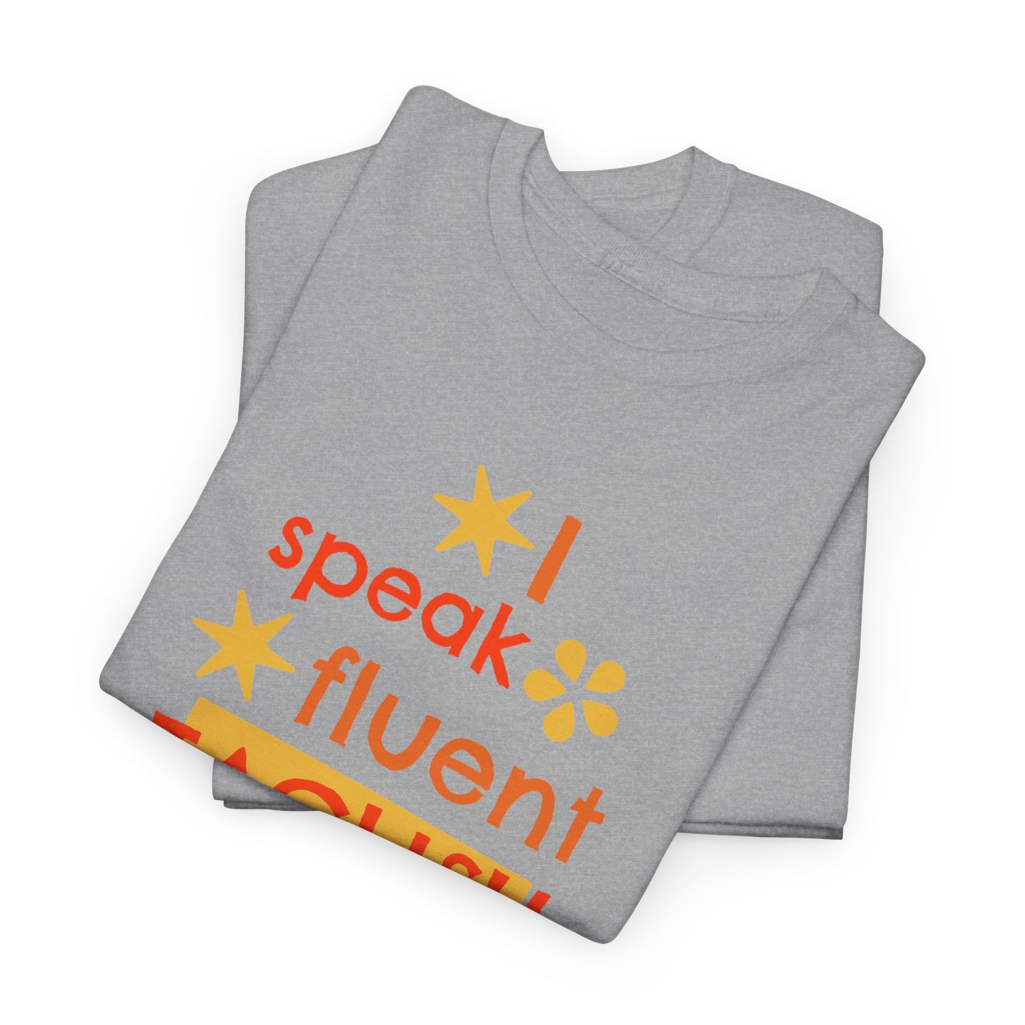 I Speak Fluent Taglish Cotton Tee
